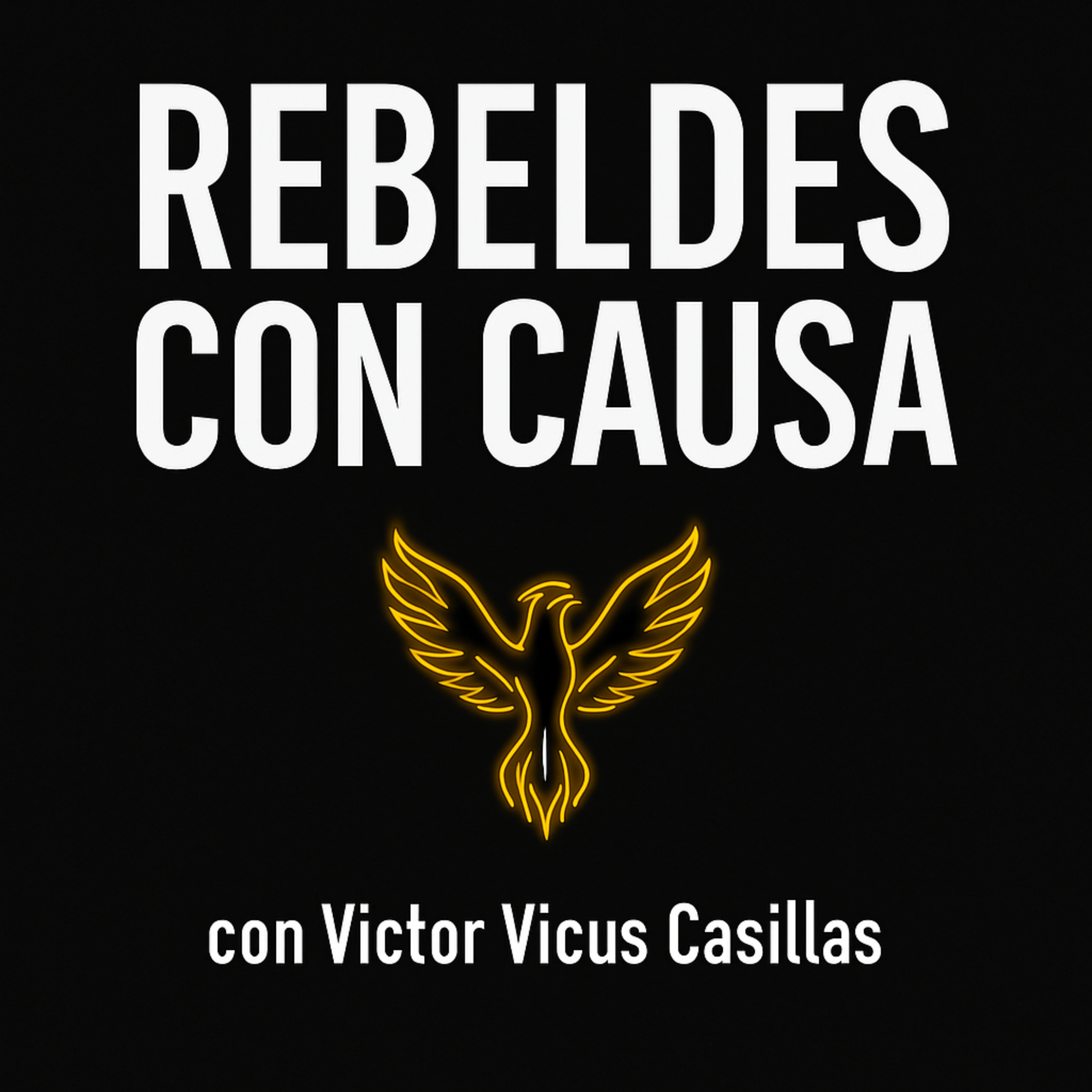 Rebeldes con Causa podcast artwork