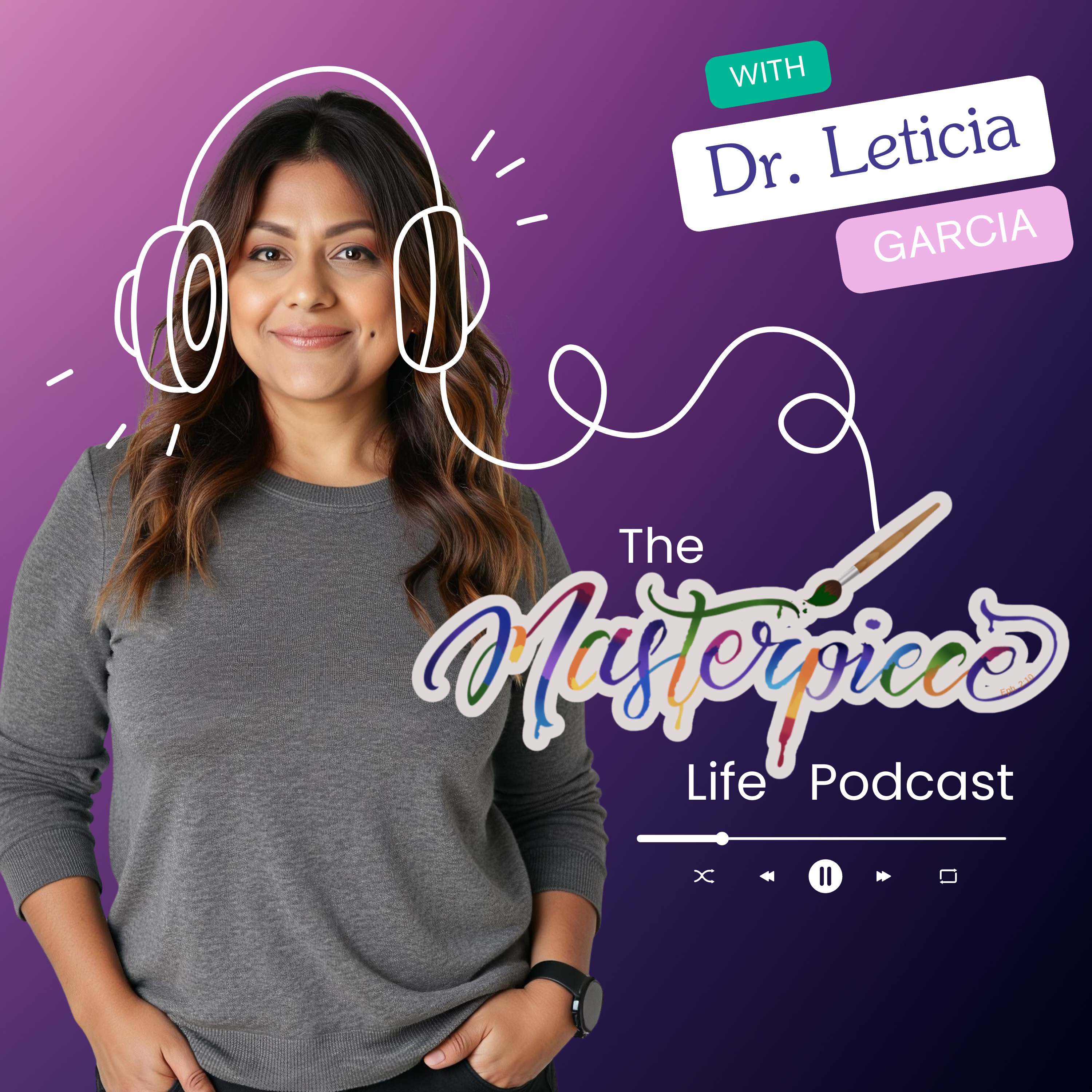 The Masterpiece Life Podcast