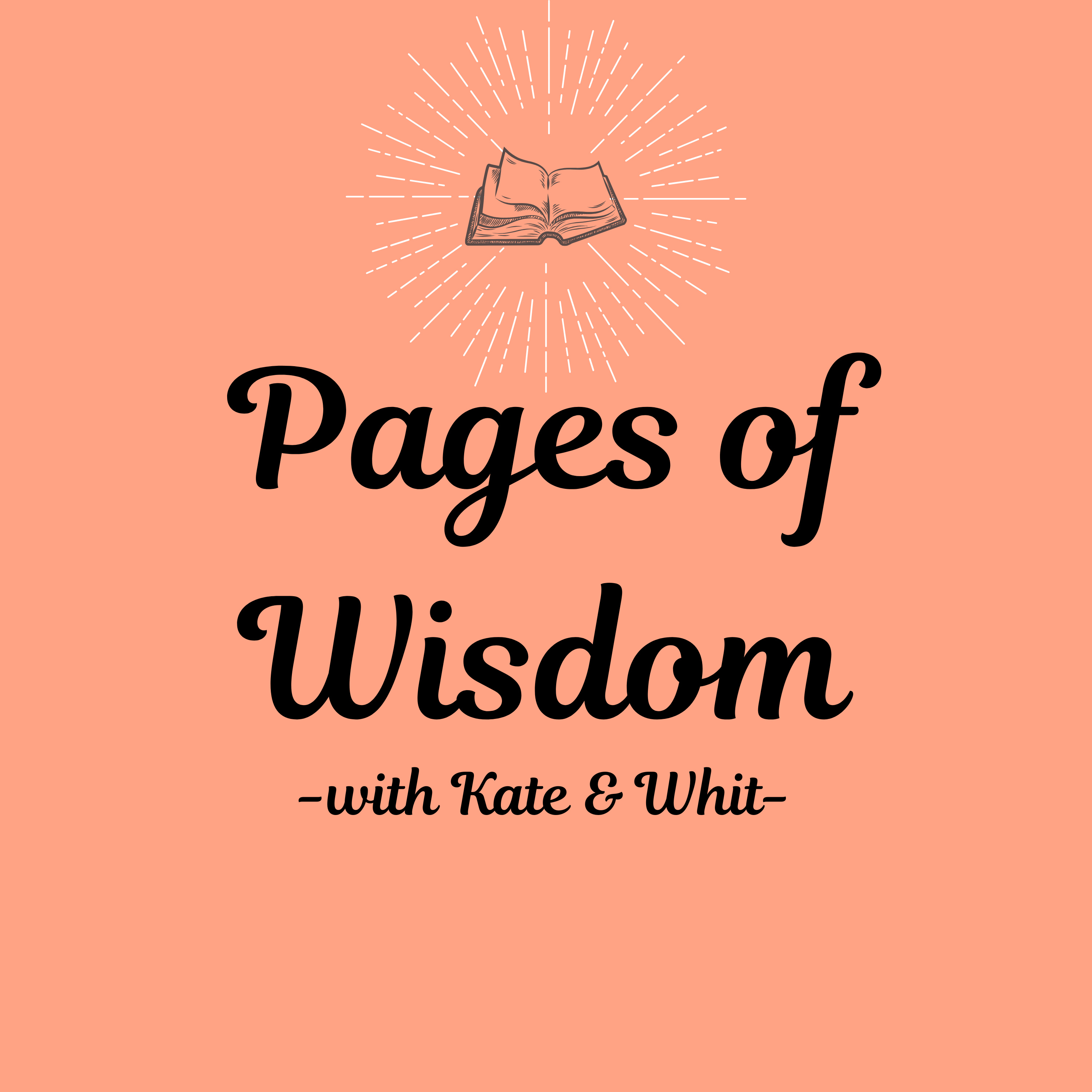 Pages of Wisdom with Kate and Whit podcast artwork