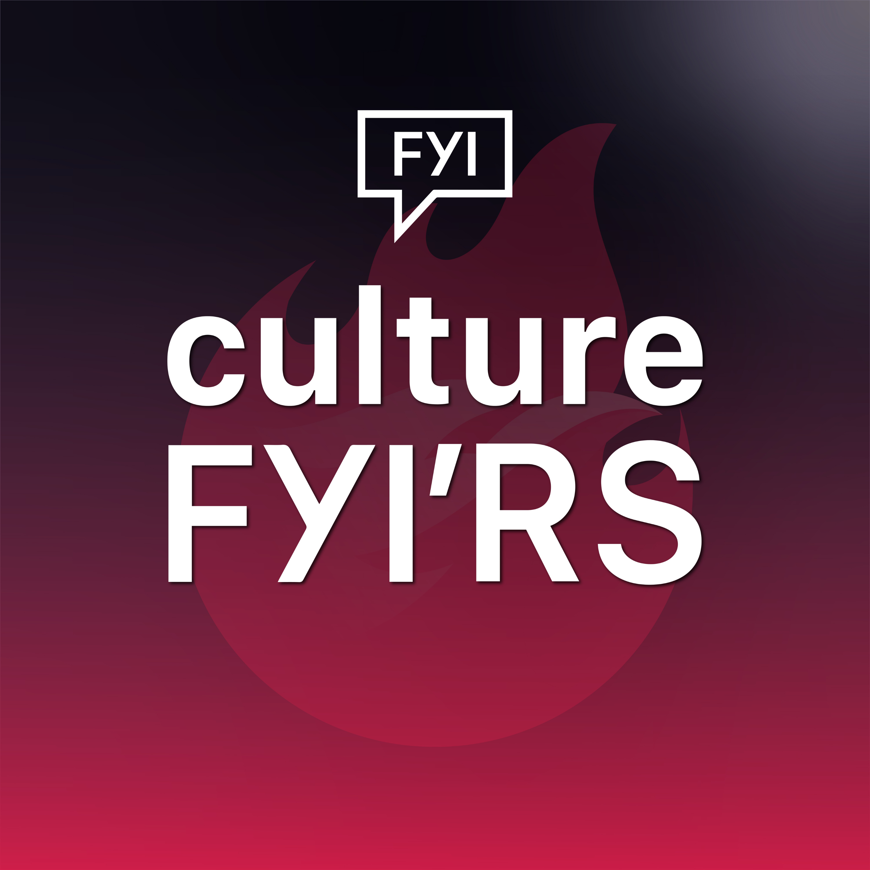 Culture FYI\'RS
