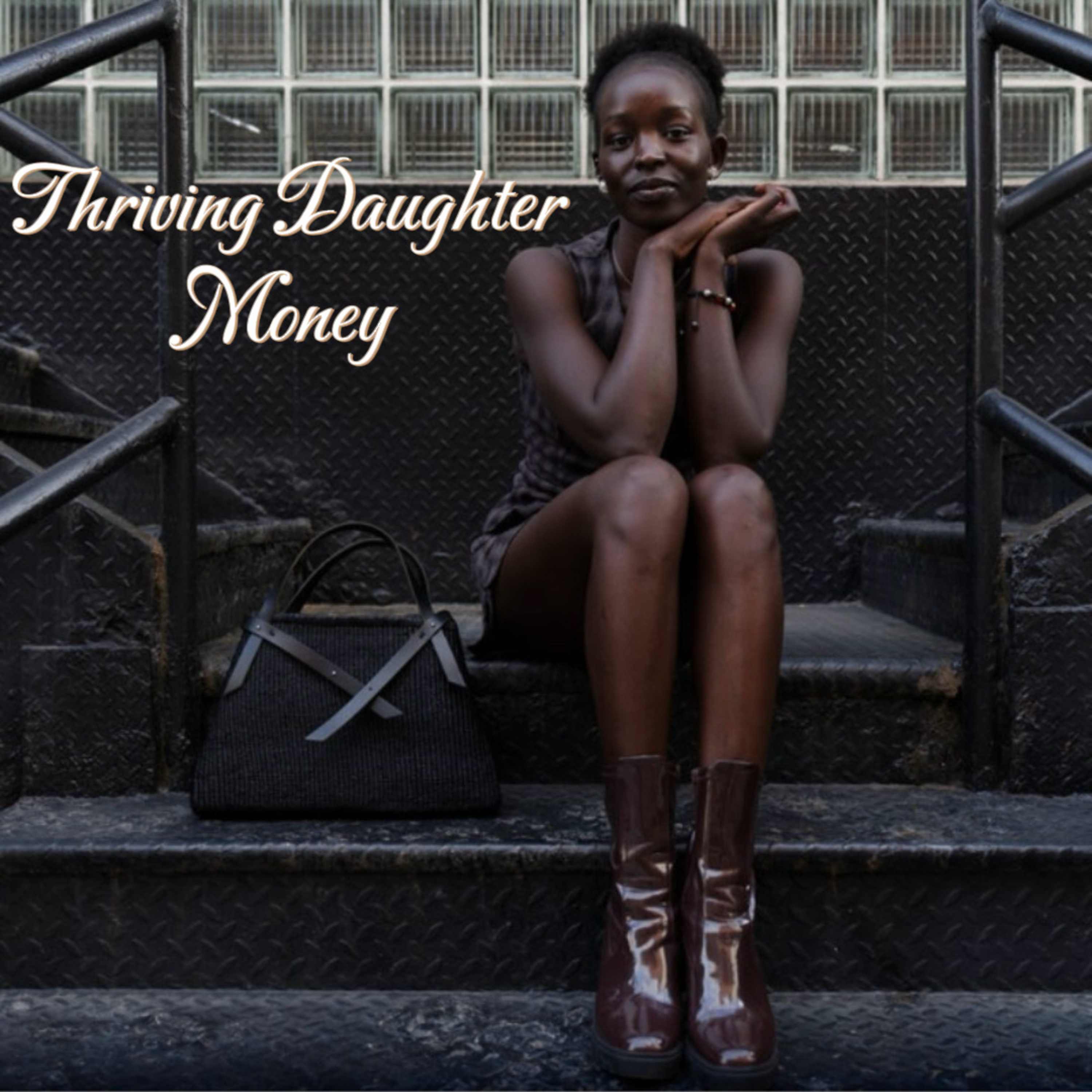 Thriving Daughter Money: Financial Glowup cover art
