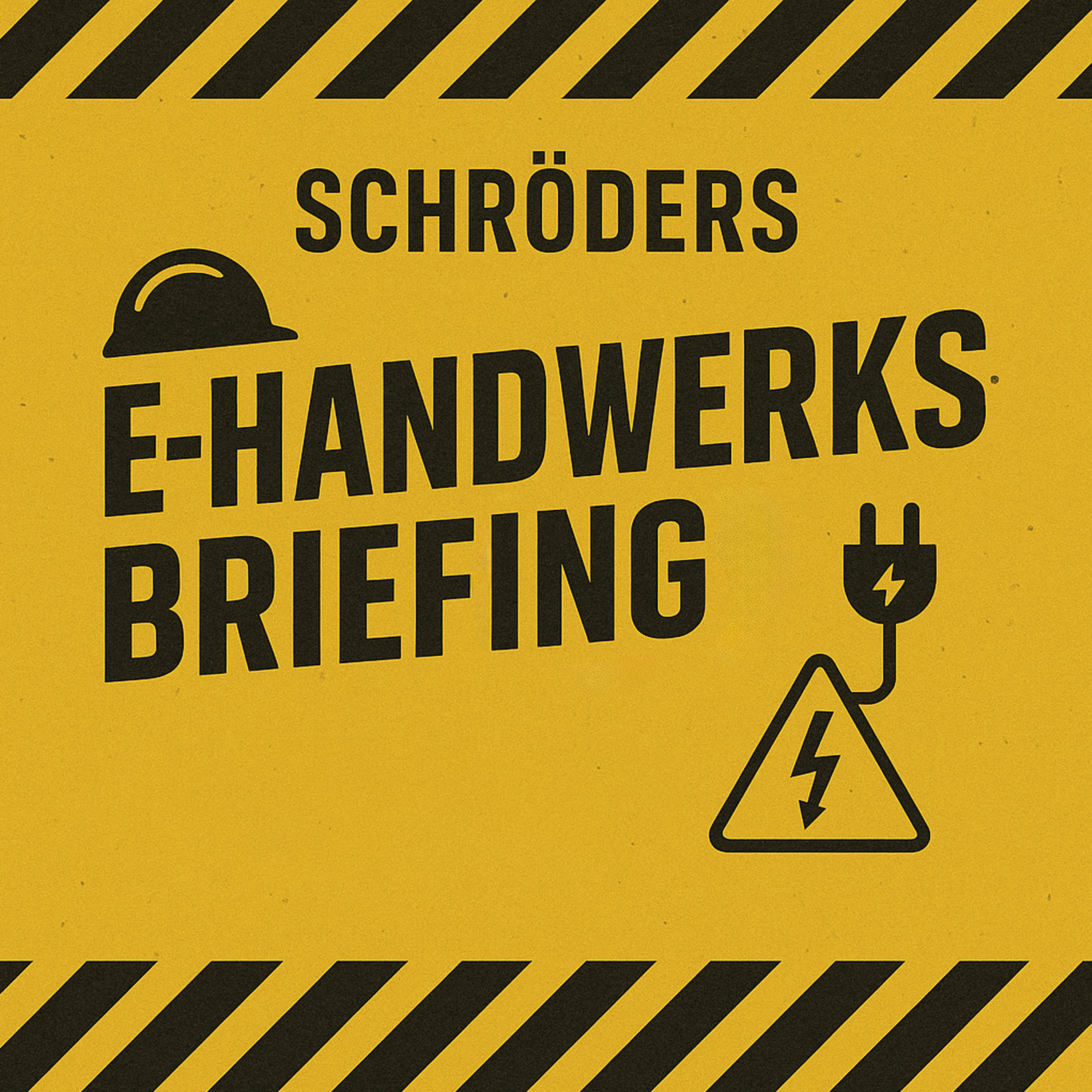 Schröders E-Handwerks Briefing podcast artwork