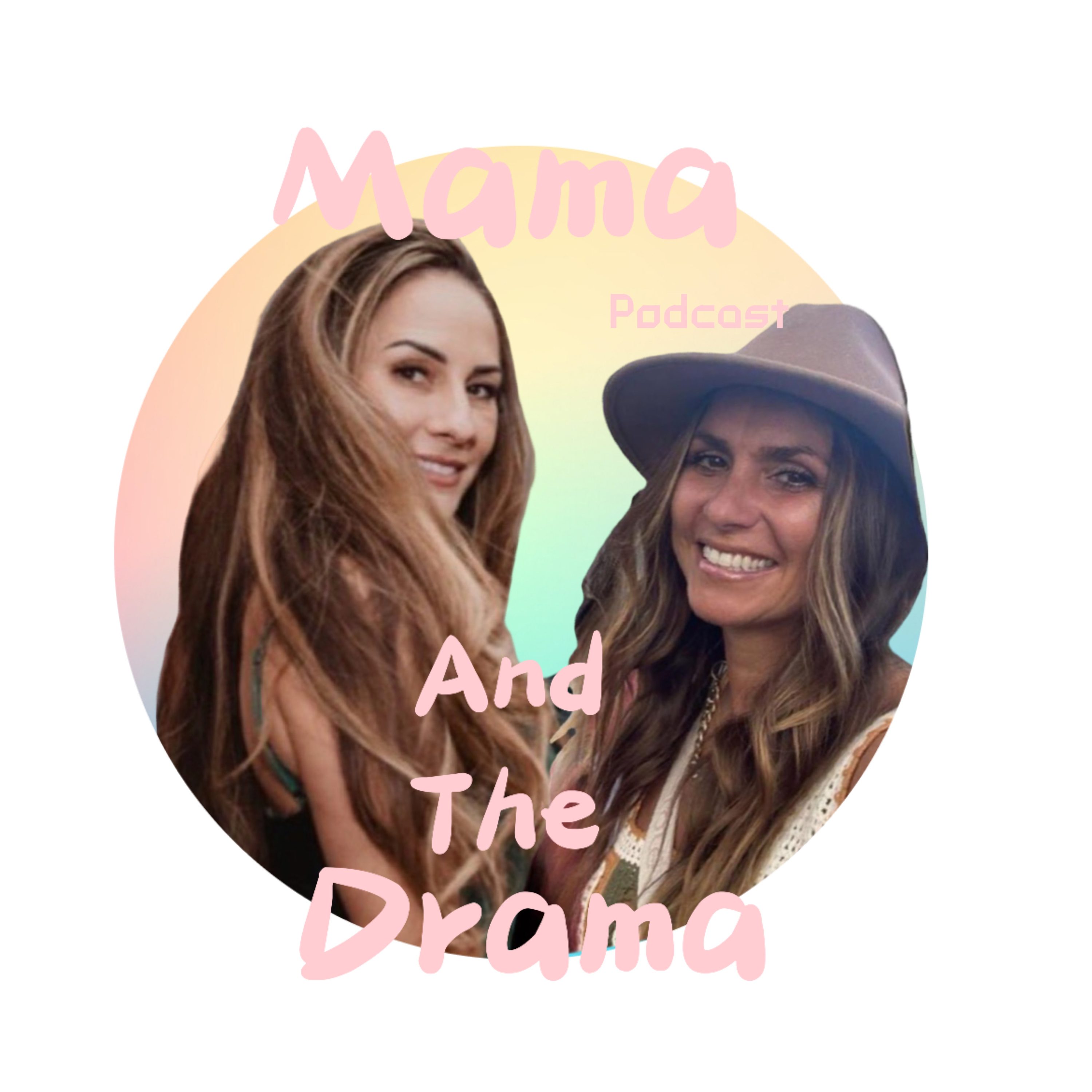 Mama and The Drama podcast artwork