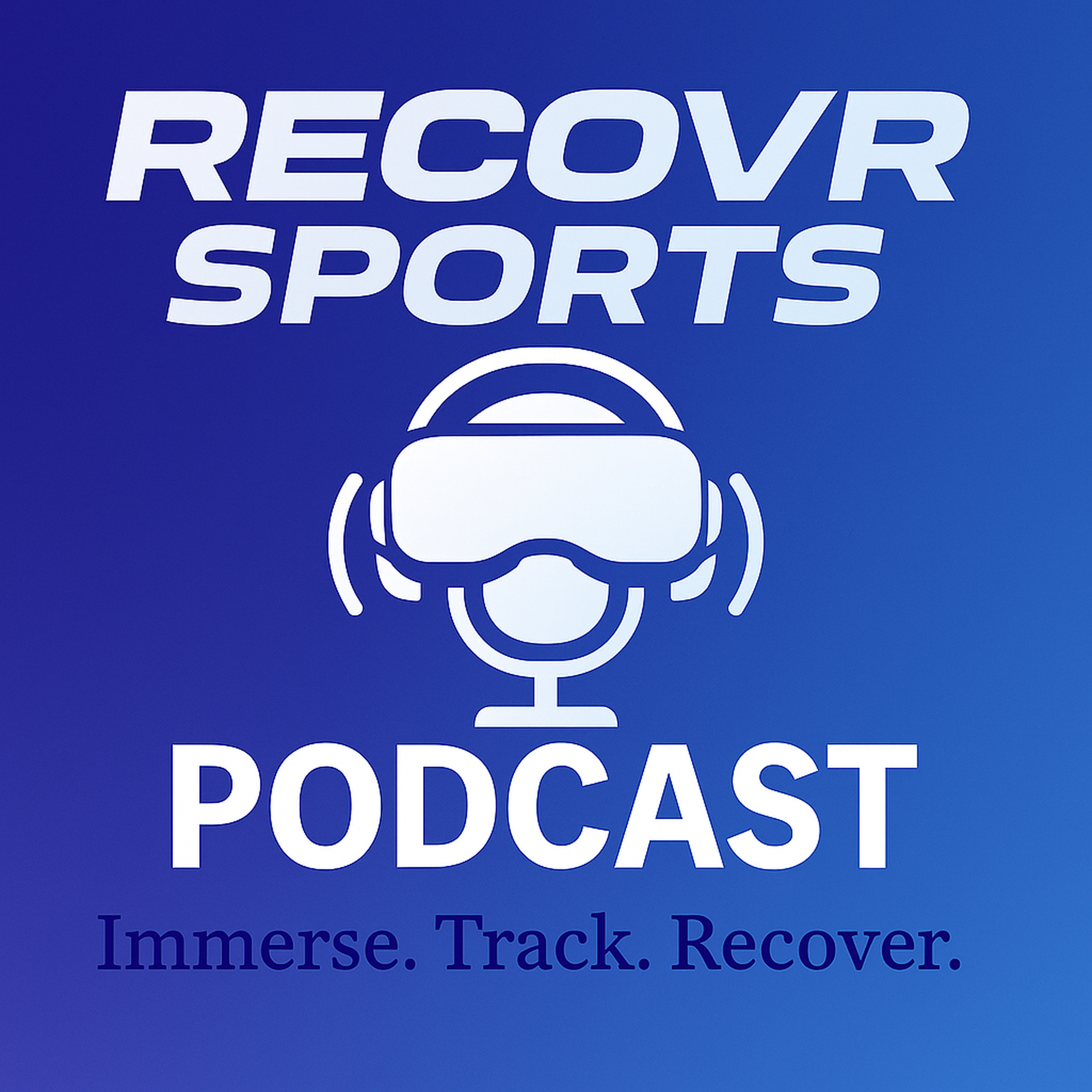 RECOVR Sports XR Podcast podcast artwork