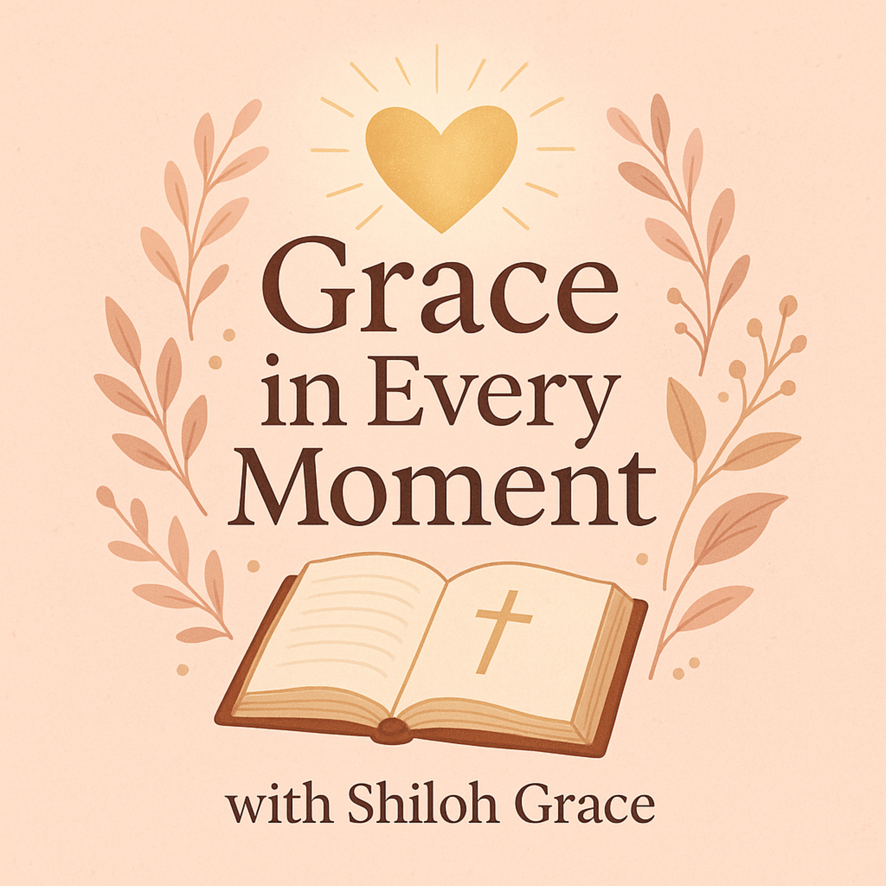 Grace in Every Moment