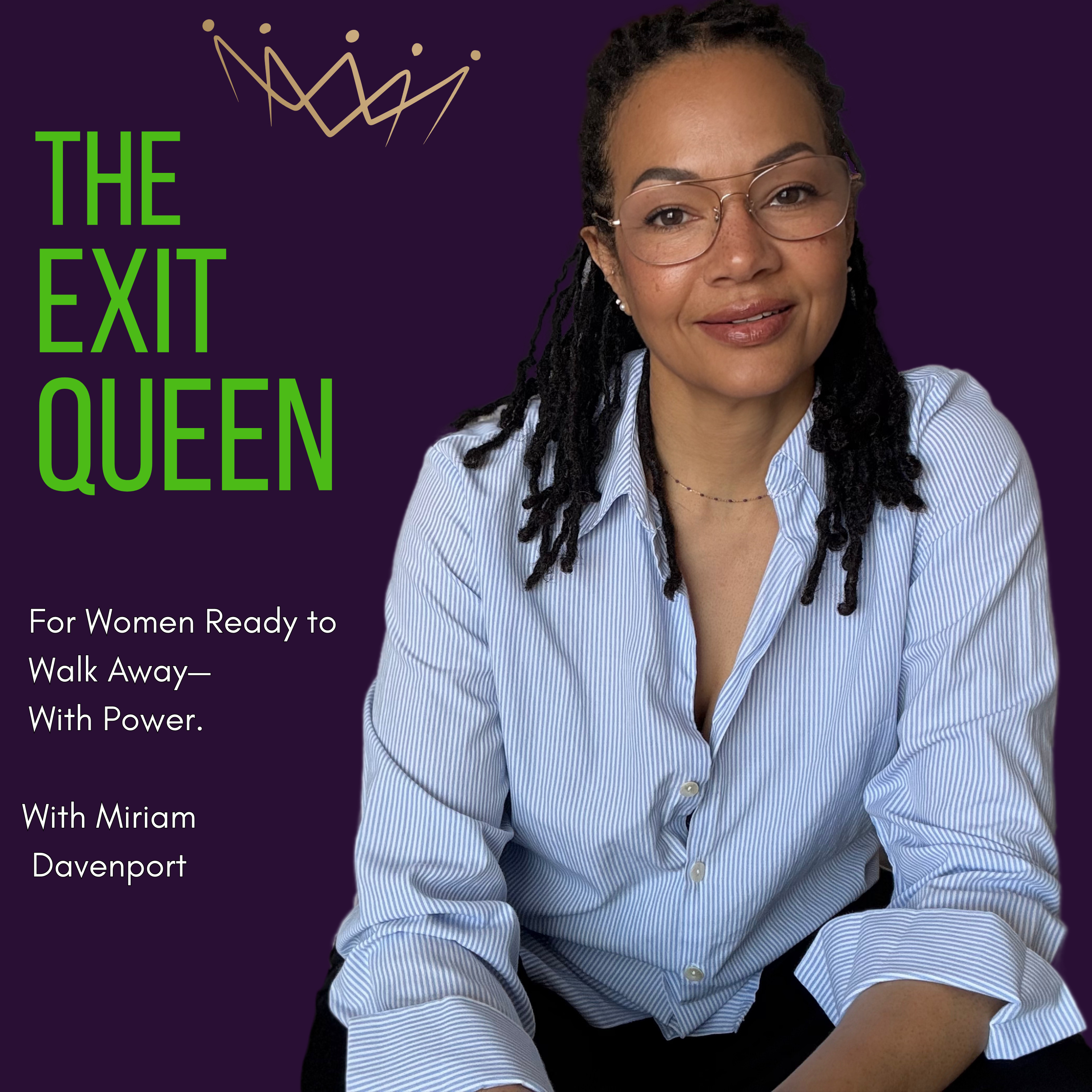 The Exit Queen