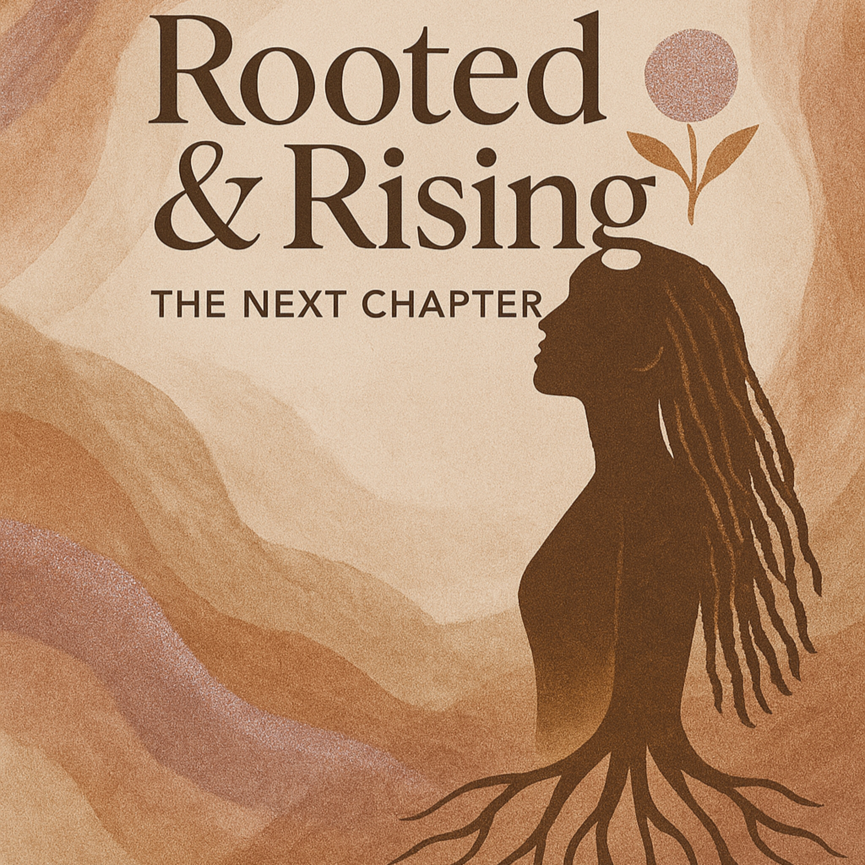 Rooted & Rising Soulcast podcast artwork