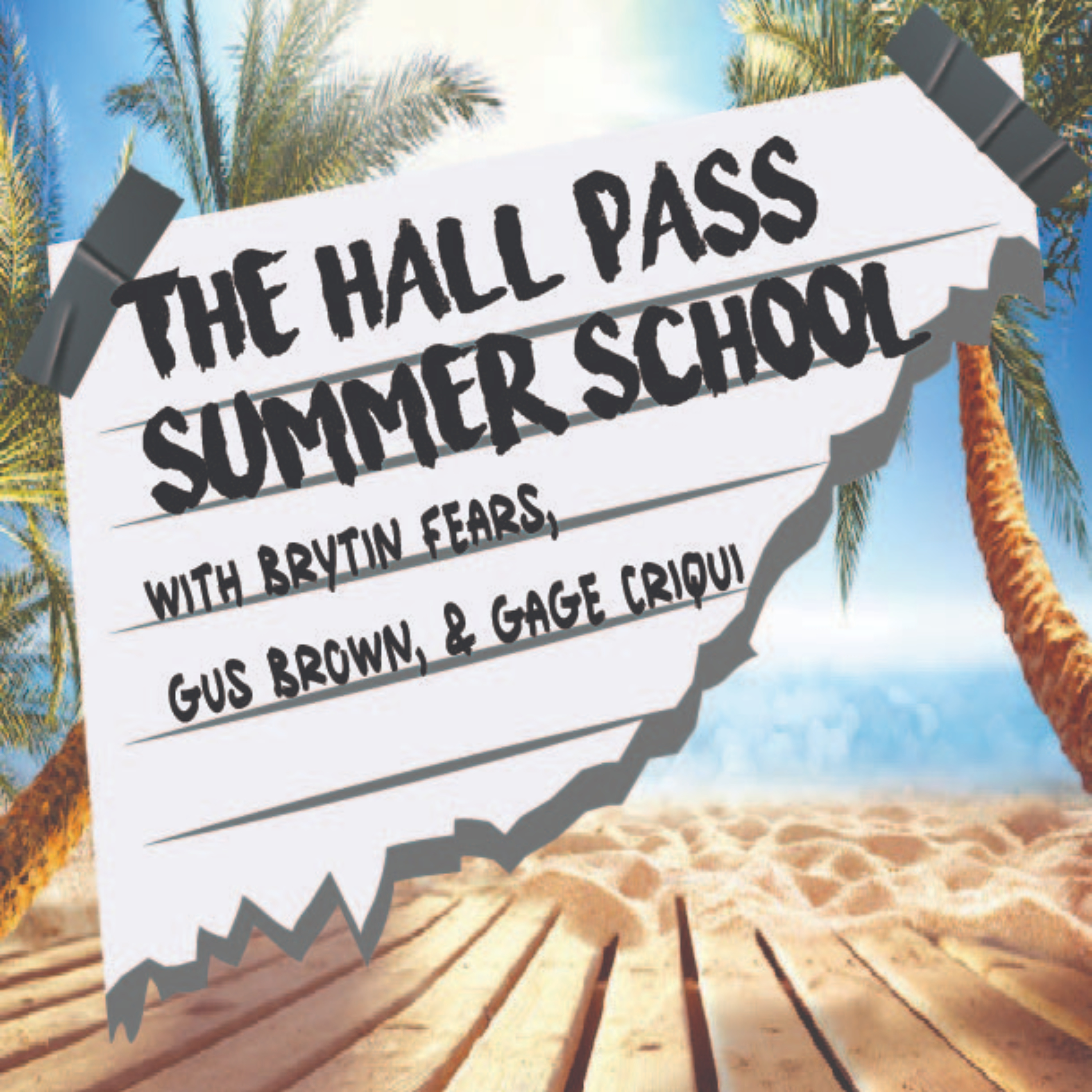 The Hall Pass Summer School