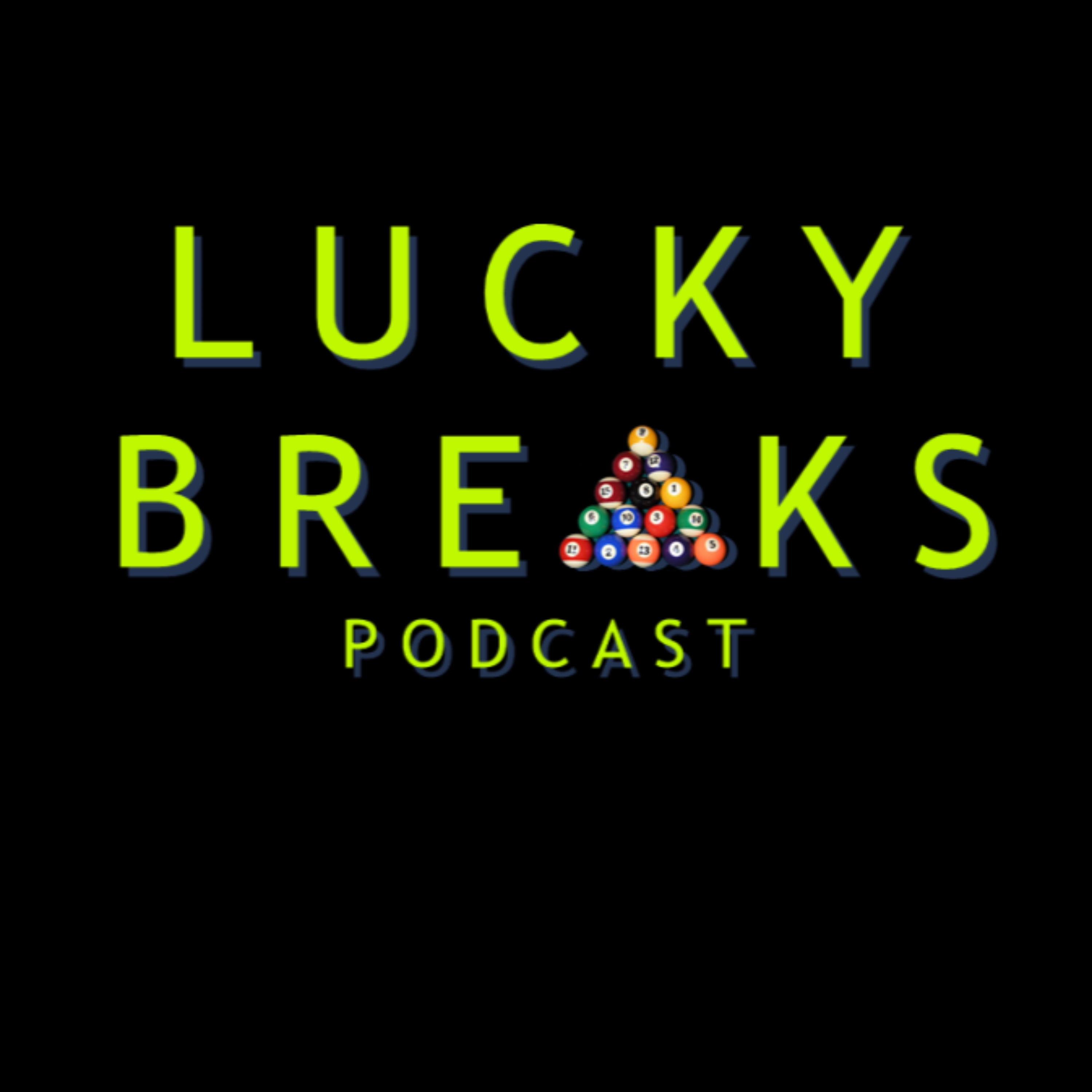 Lucky Breaks Podcast