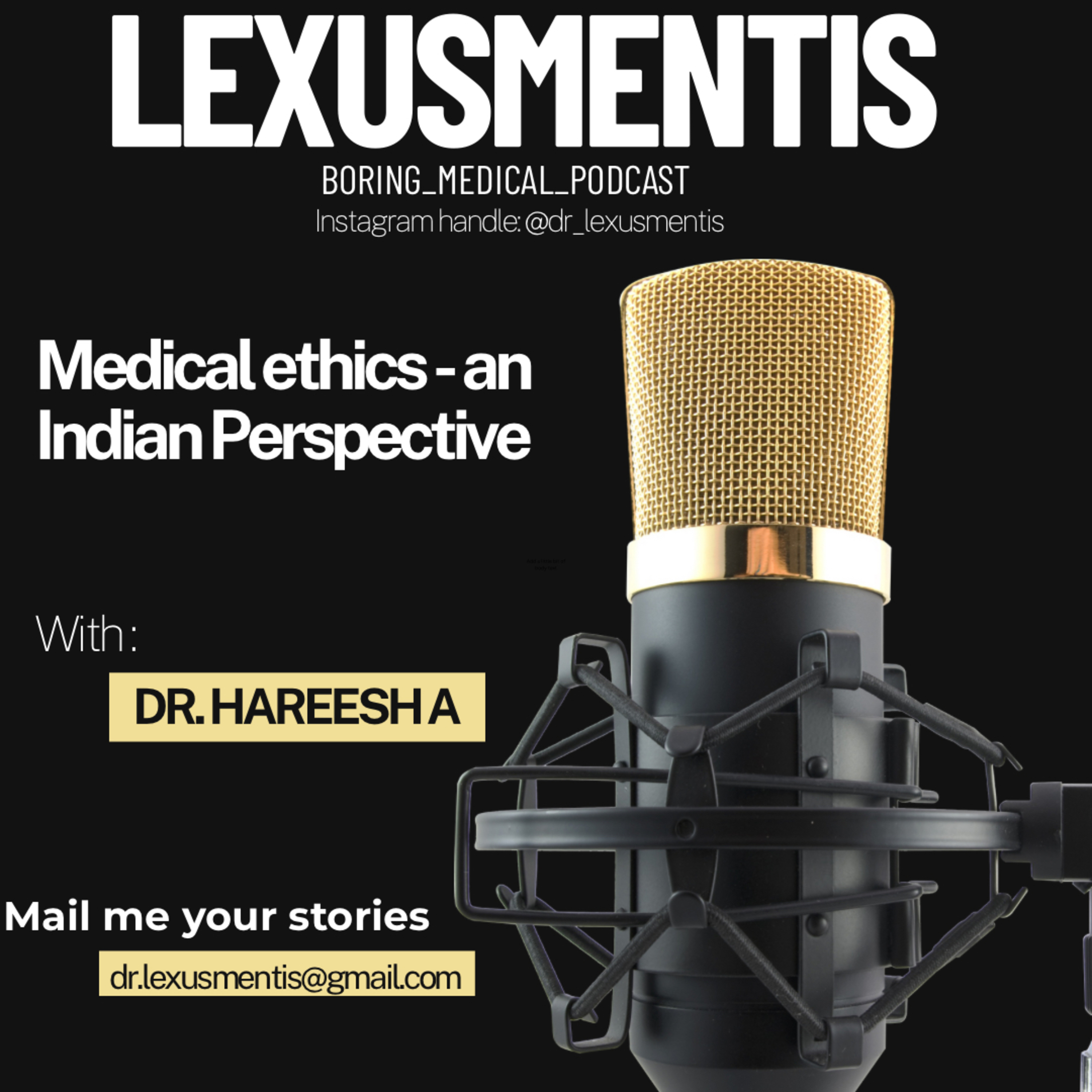 Das Studio des Lexusmentis: Medical Ethics an Indian Perspective