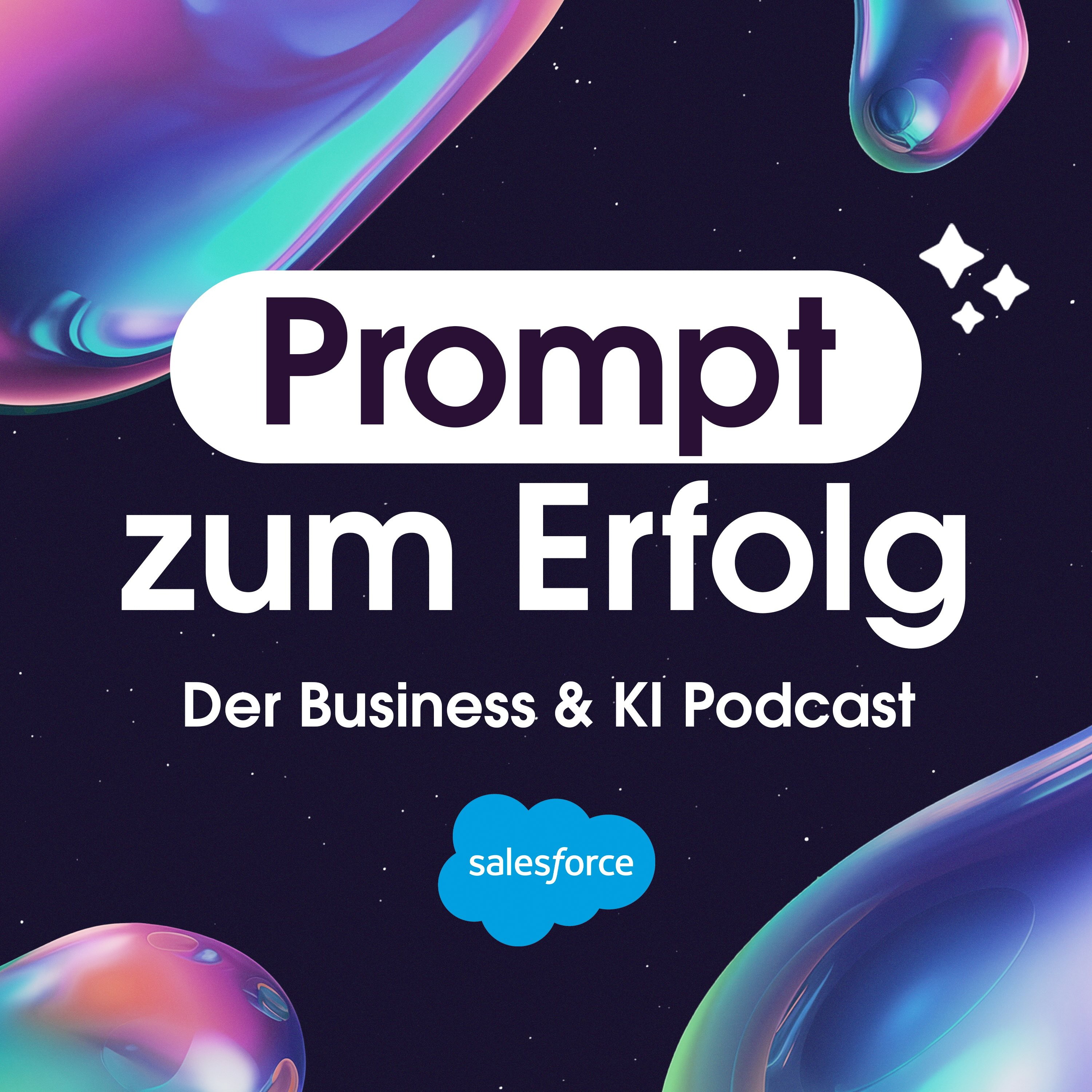 Prompt zum Erfolg – der Business und KI Podcast 