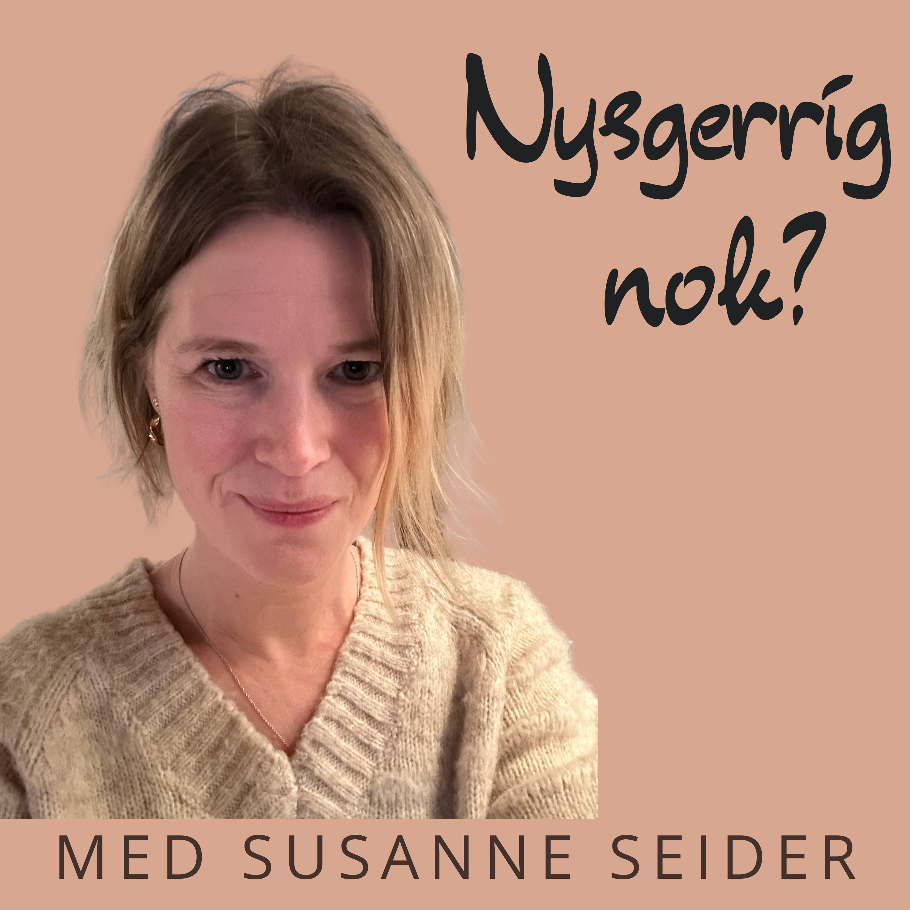Nysgerrig Nok?