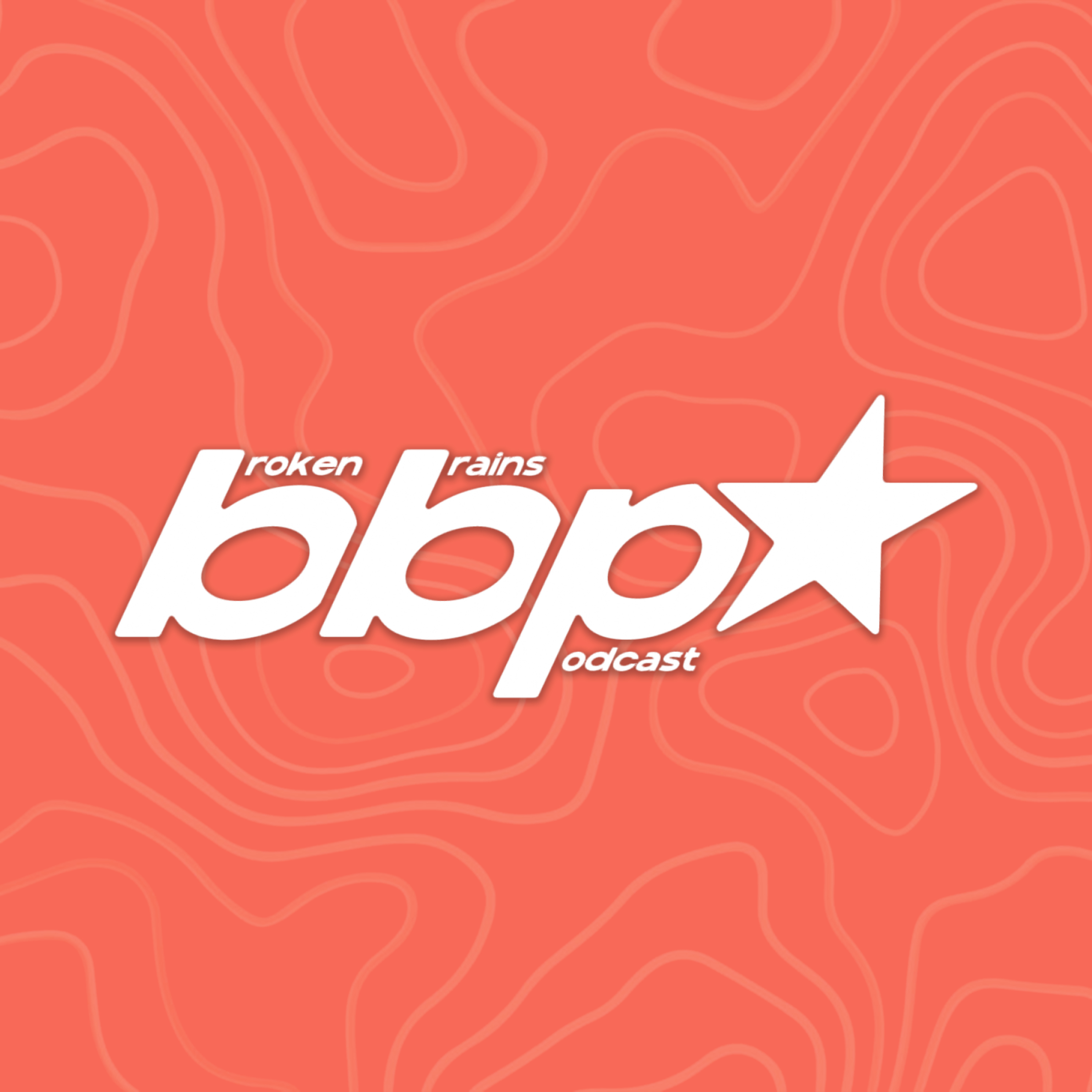 Broken Brains Podcast