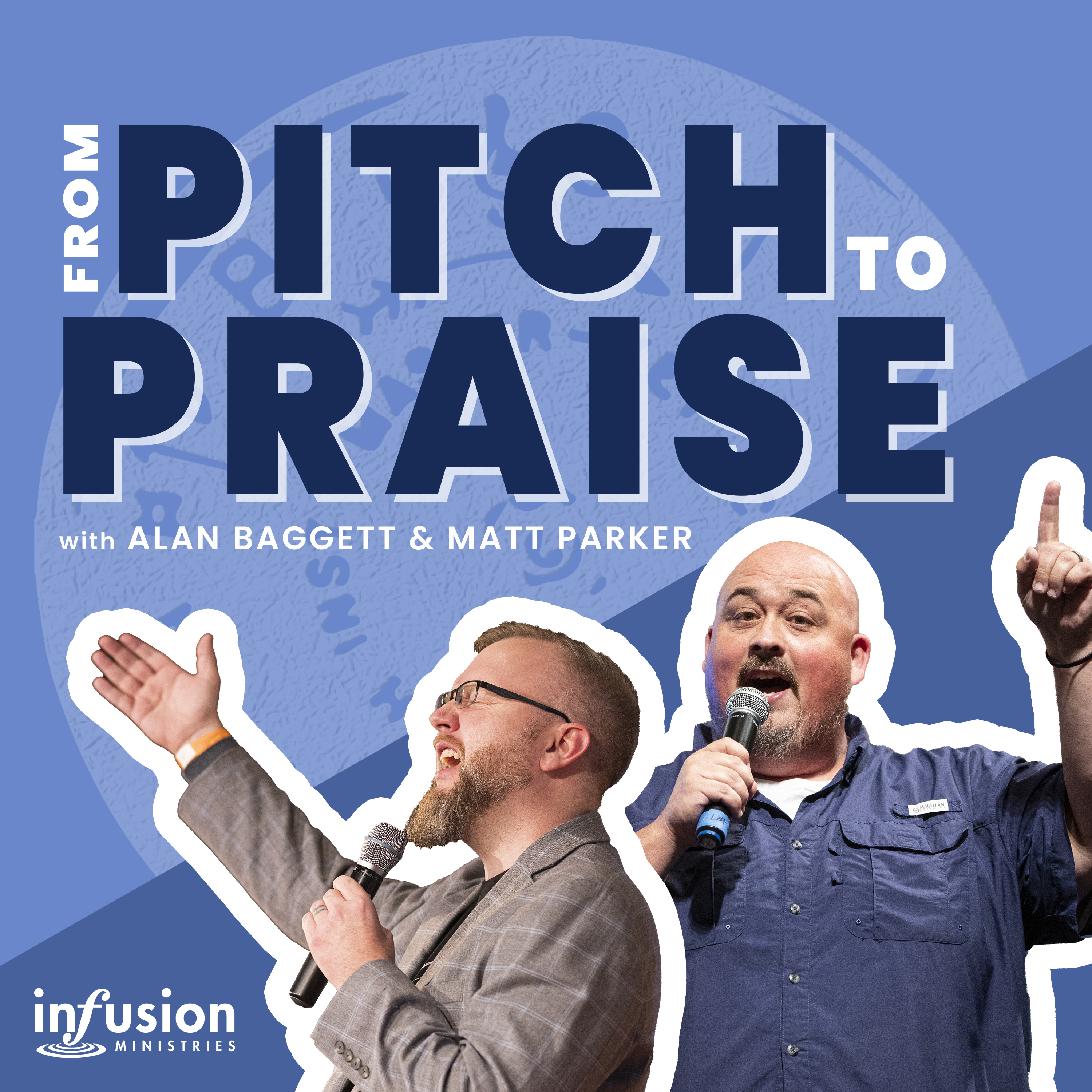 From Pitch to Praise Podcast