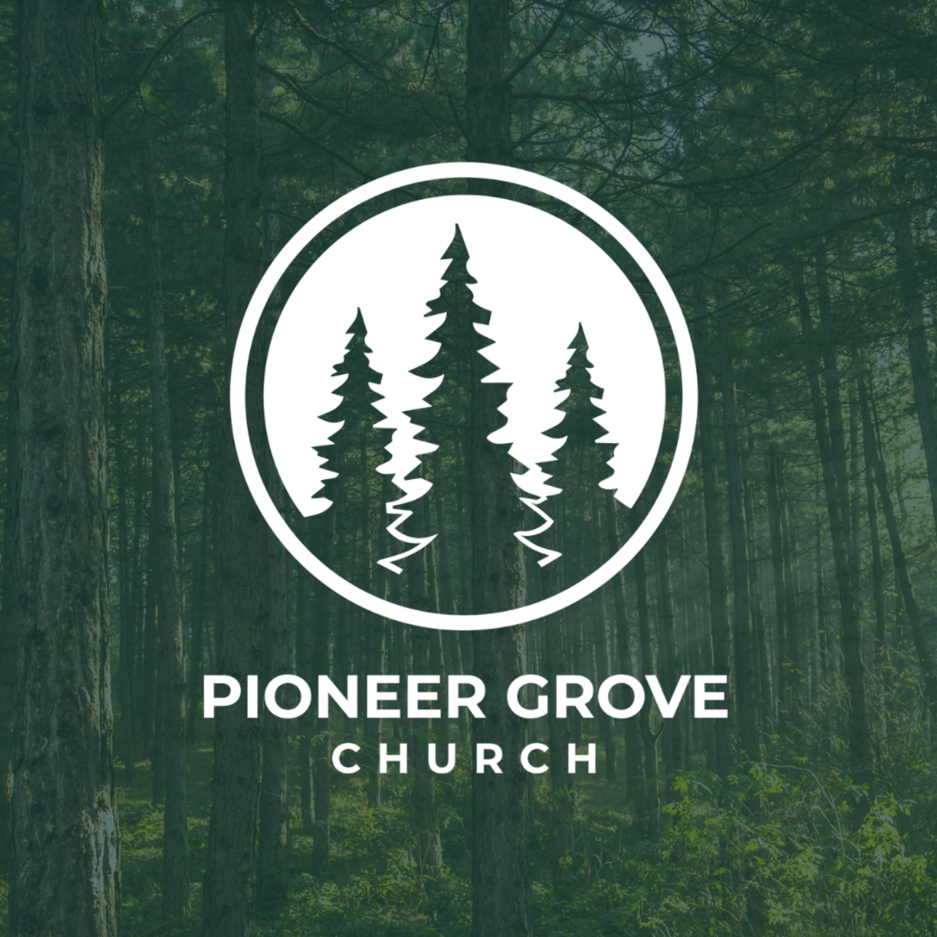 Pioneer Grove Church Podcast