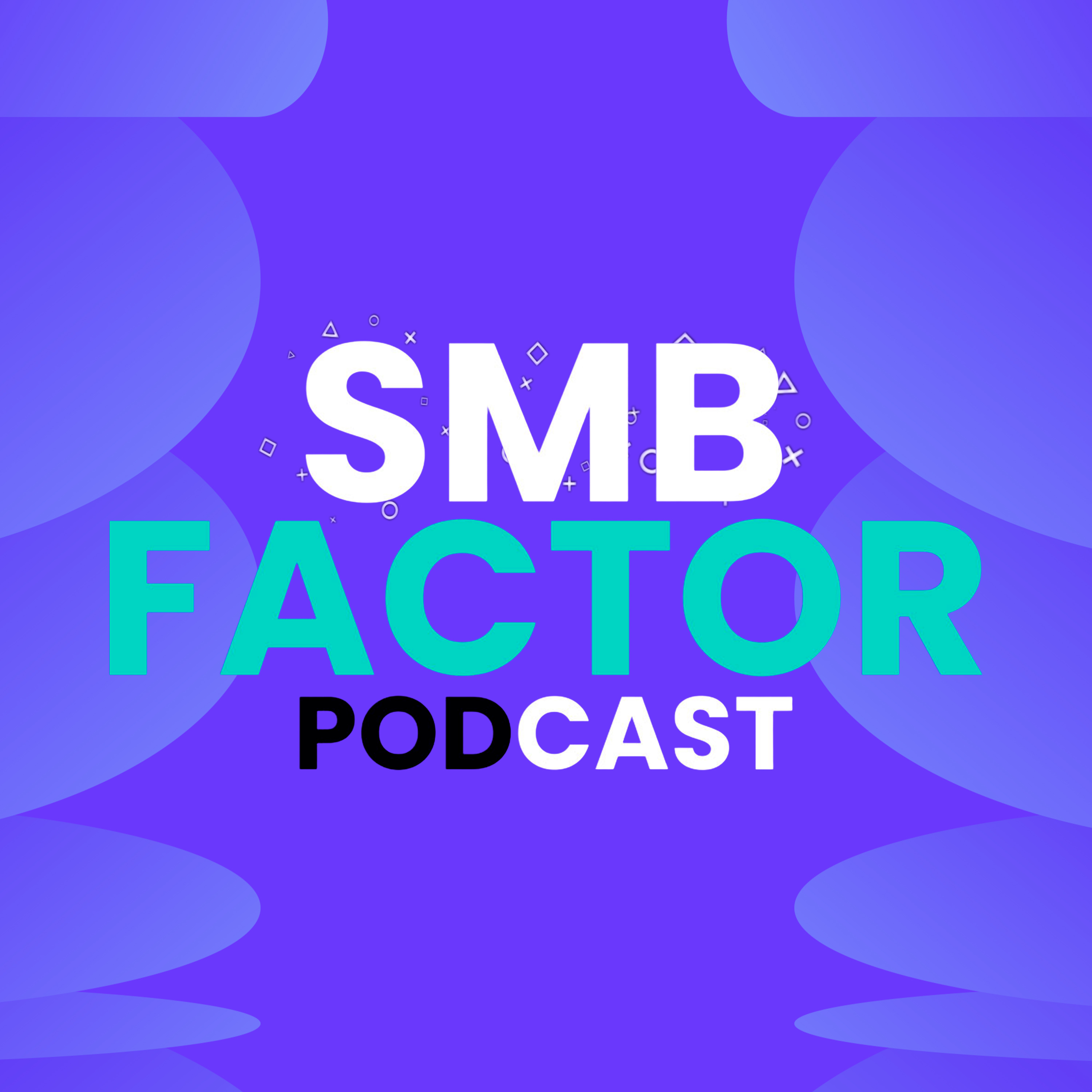 SMB Factor Podcast
