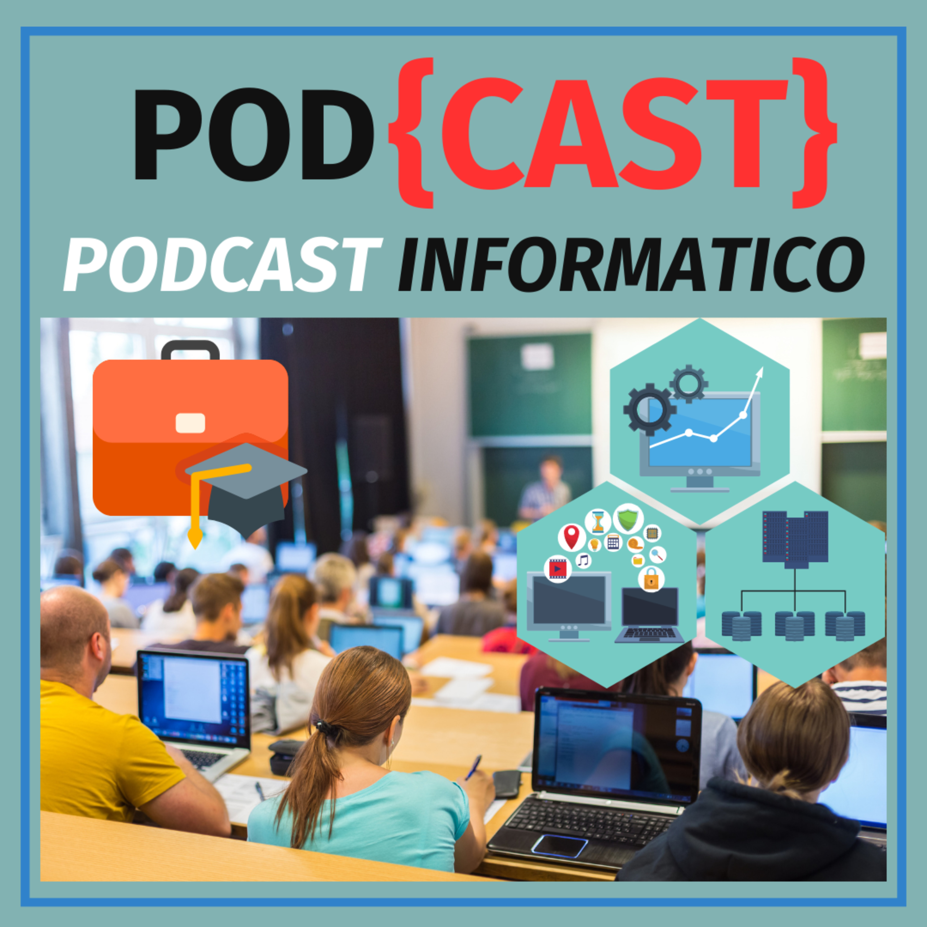 Pod{CAST} - Il PodCAST informatico