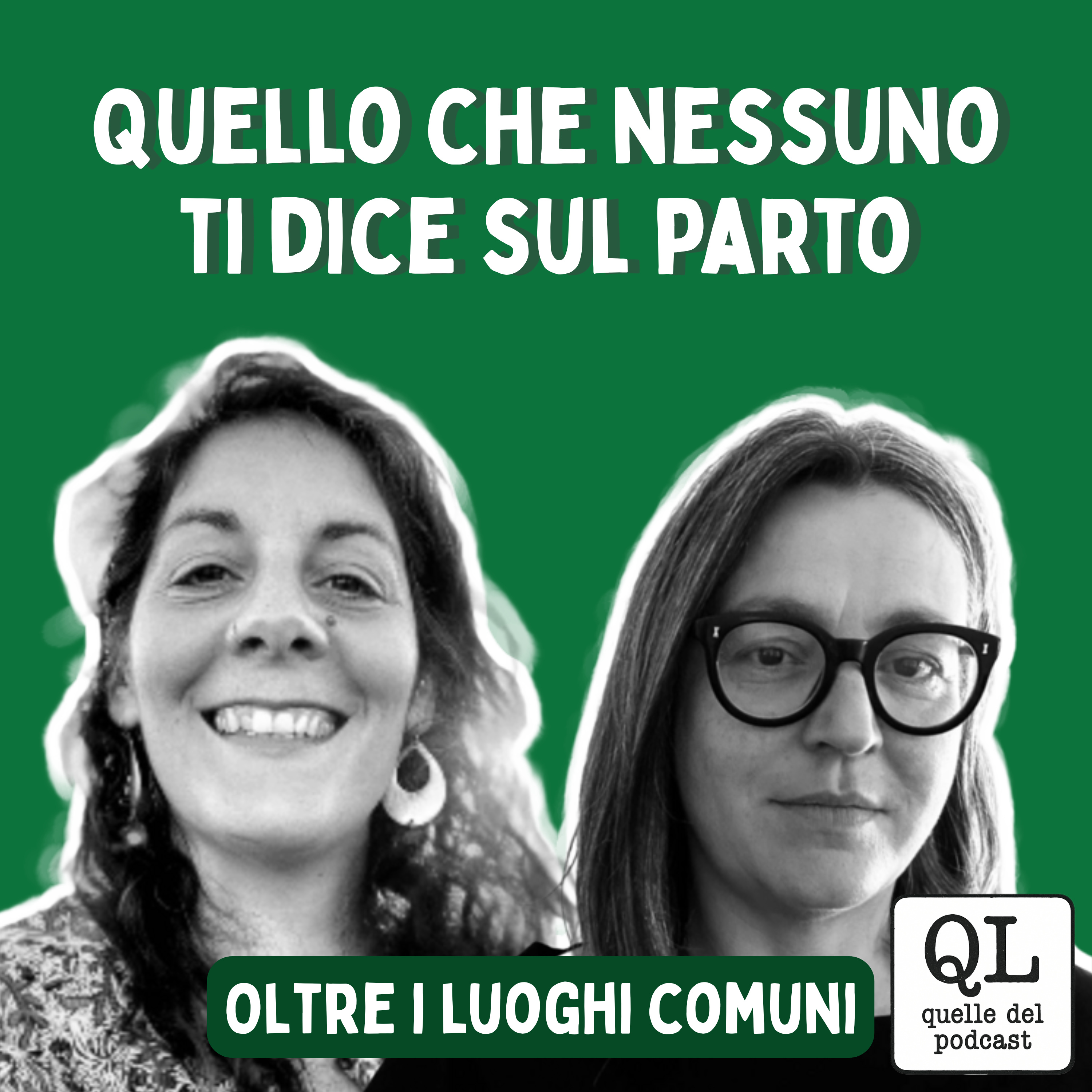 Quello che nessuno ti dice sul parto. Oltre i luoghi comuni.