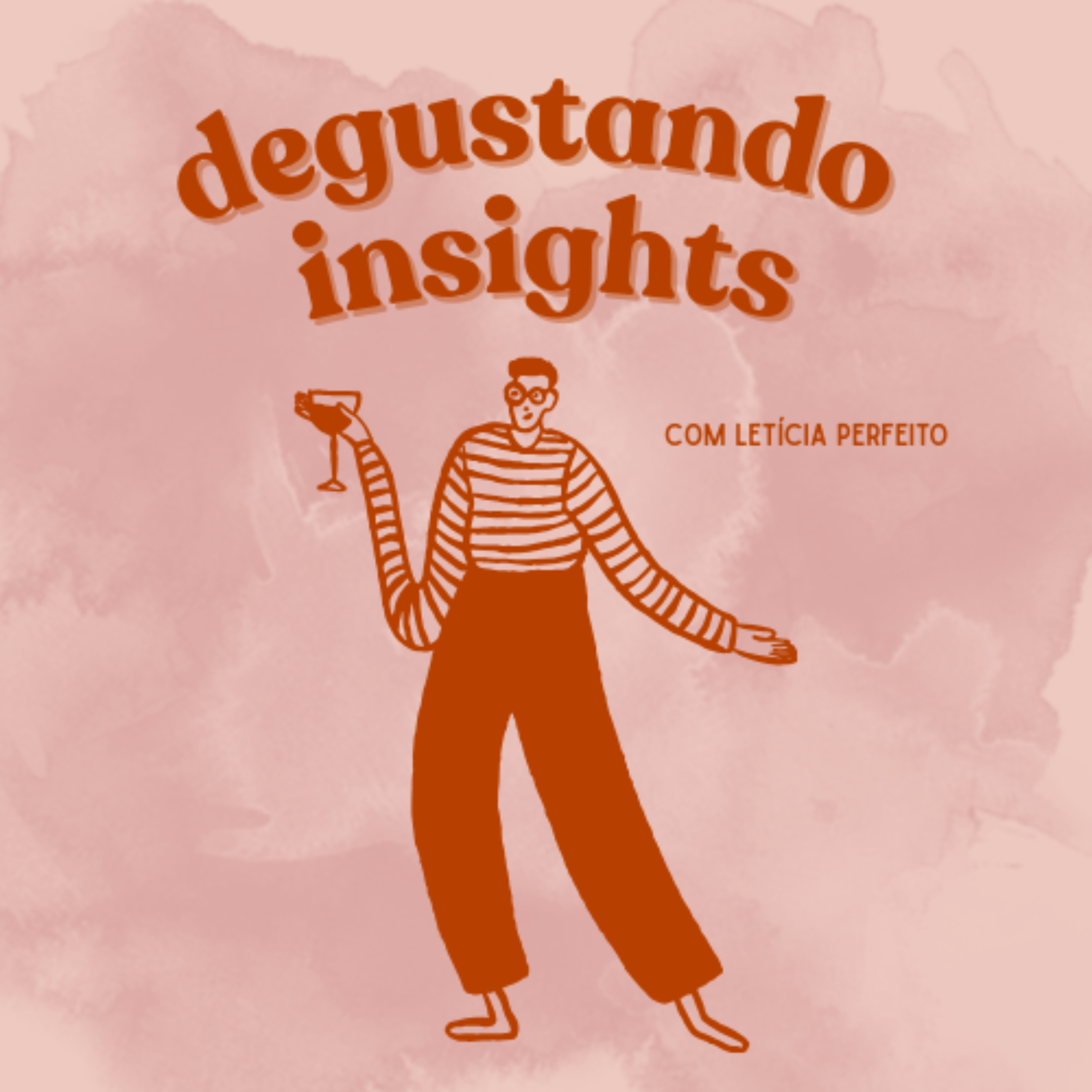 Degustando Insights com Letícia Perfeito cover art