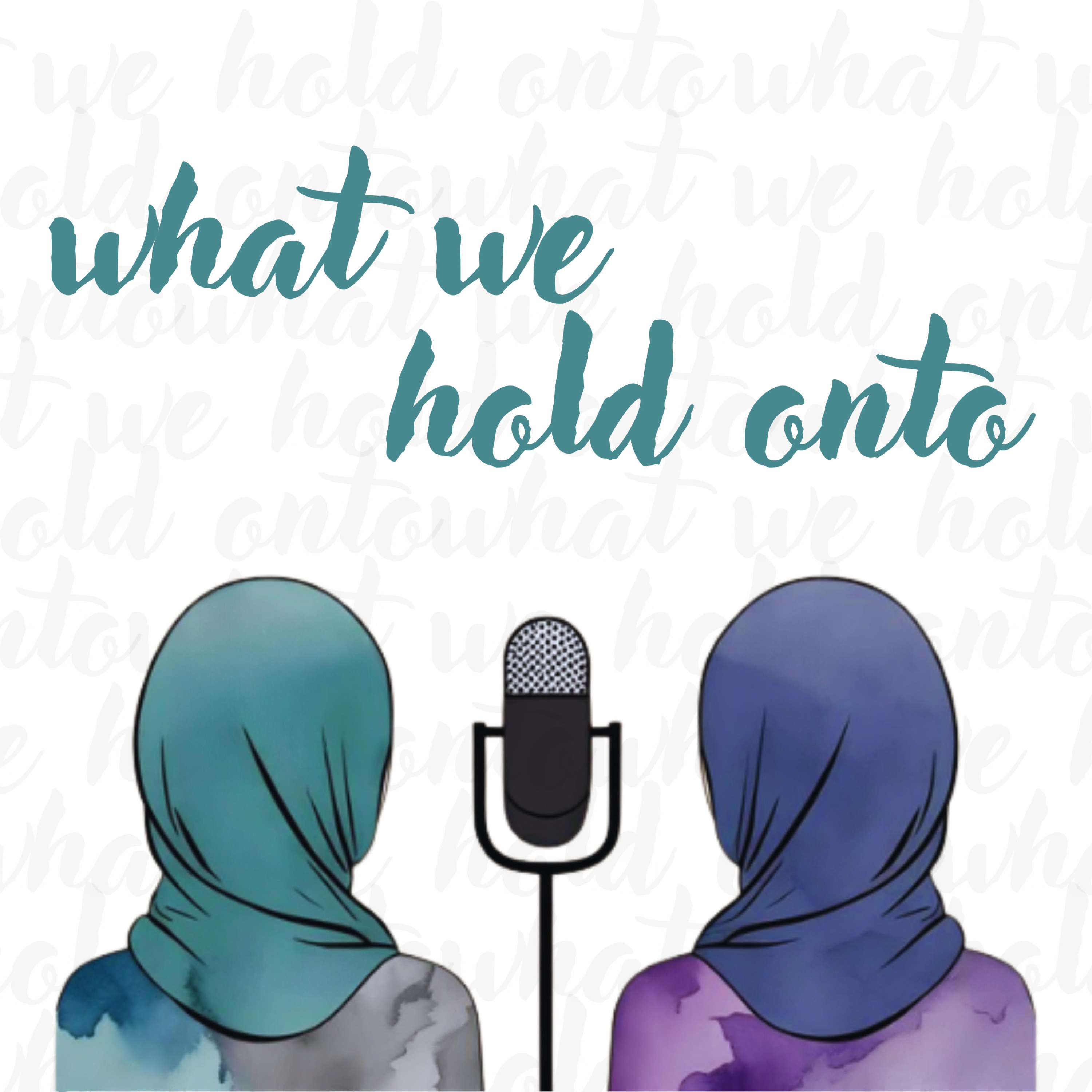 What We Hold Onto podcast artwork