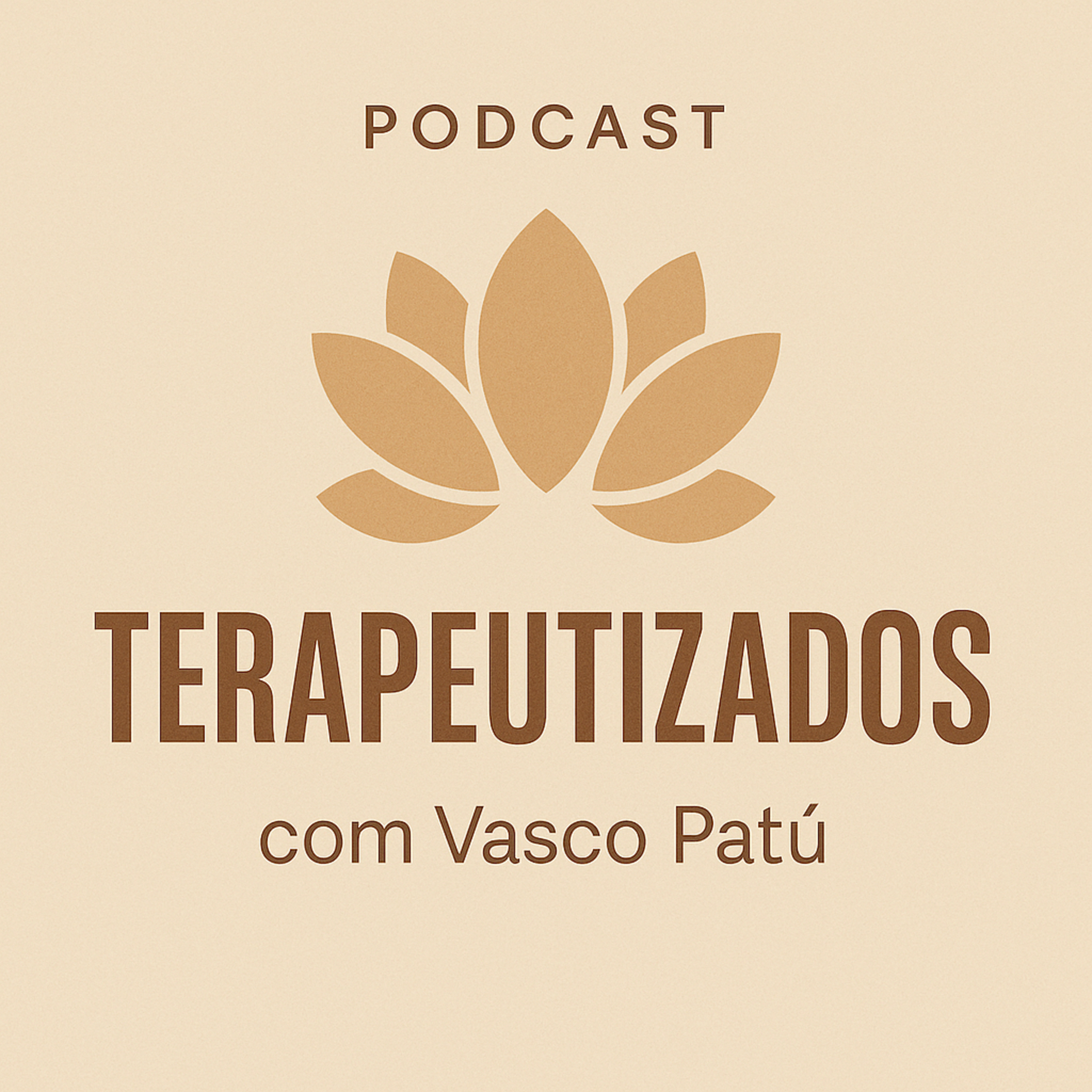 Podcast Terapeutizados com Vasco Patú 