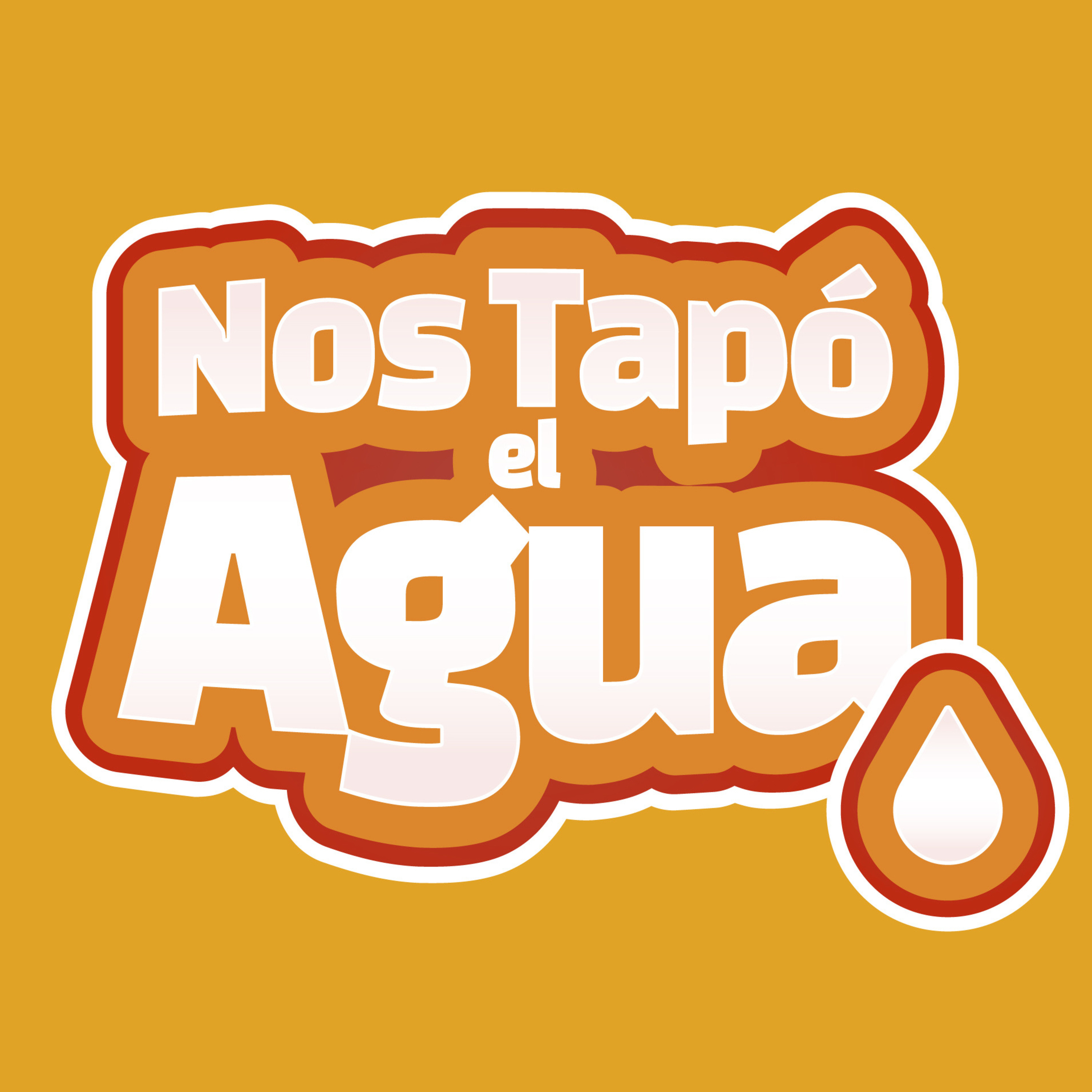 Nos Tapó el Agua