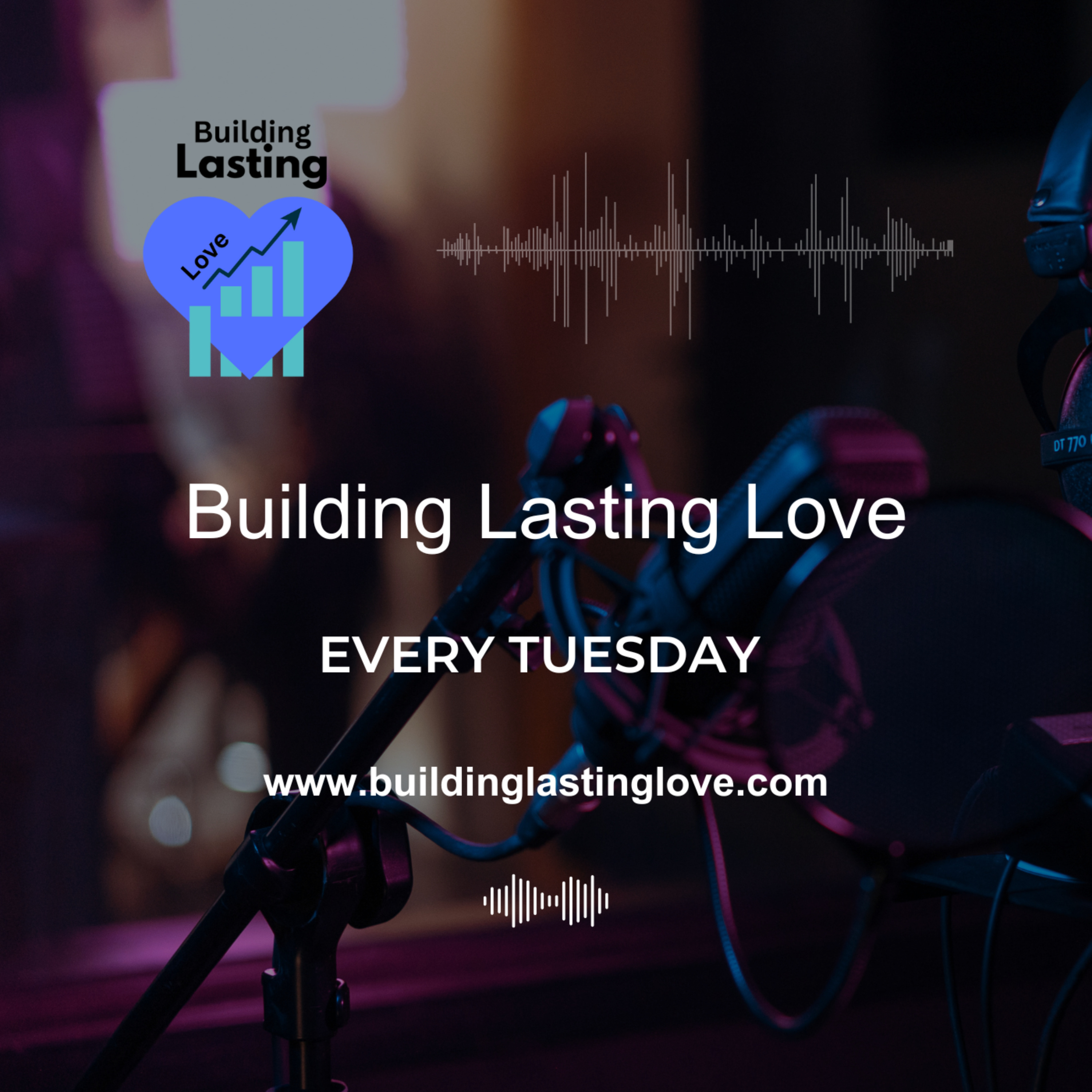 Building Lasting Love podcast artwork