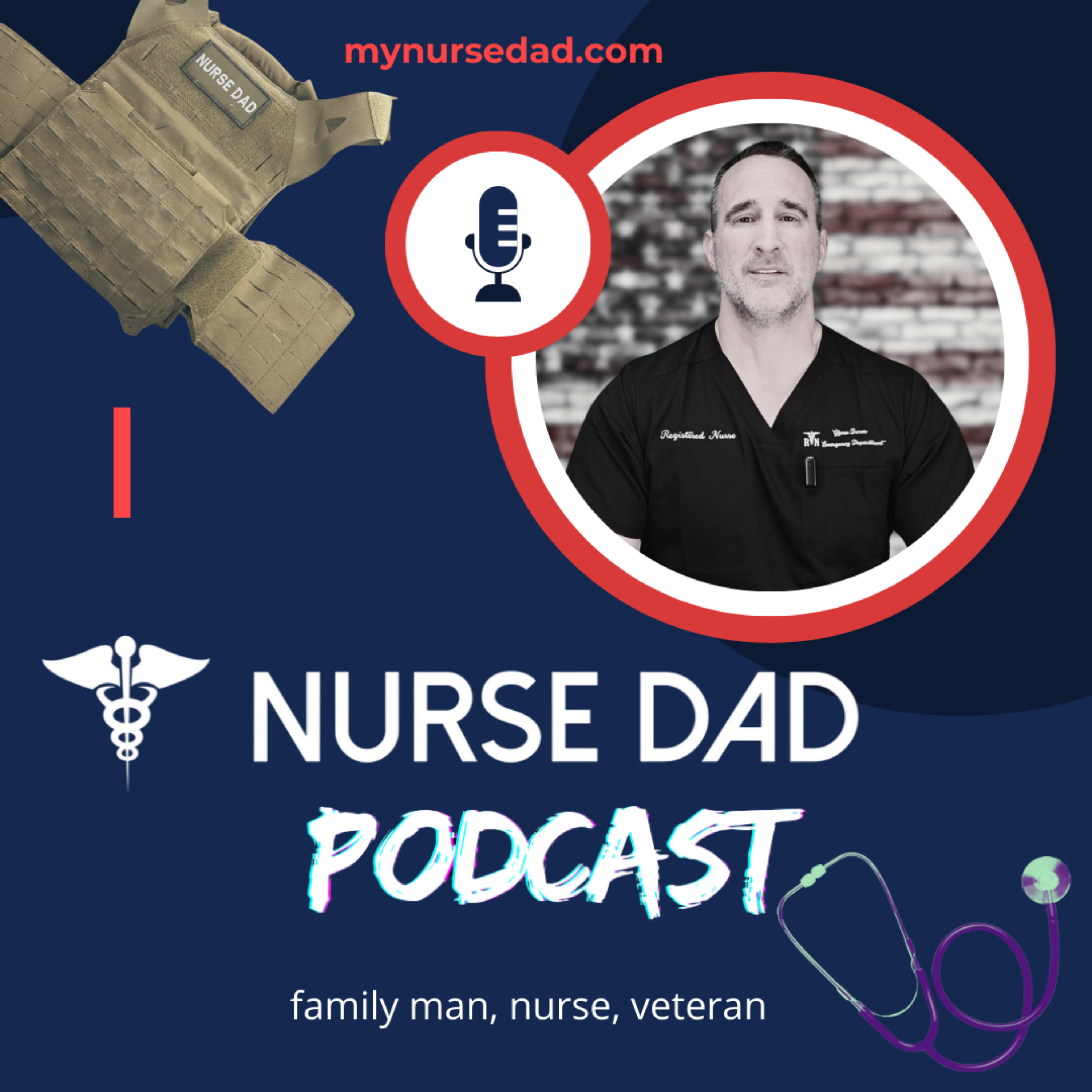 The Nurse Dad Podcast