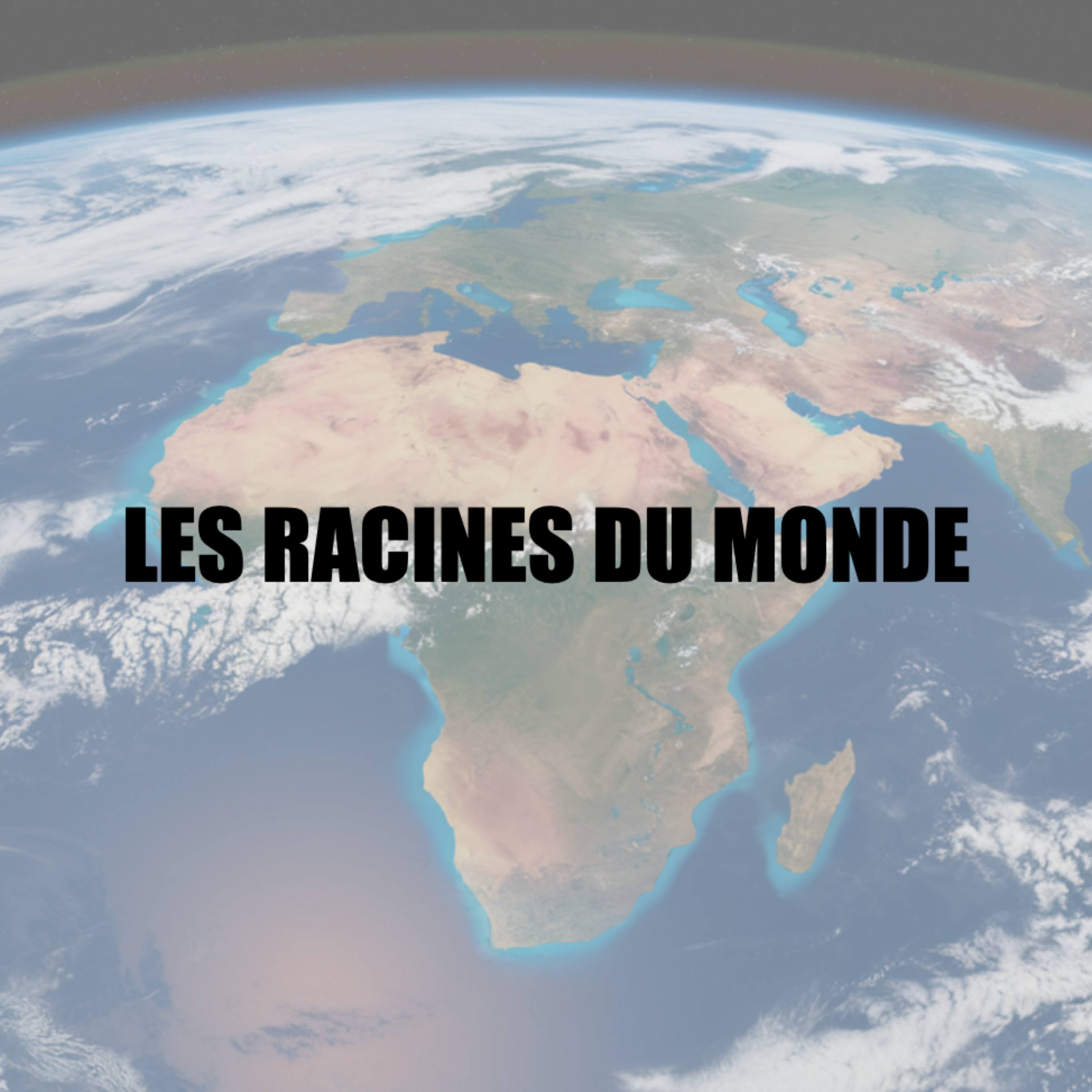Les Racines du Monde - Le podcast Français à la découverte du monde podcast artwork