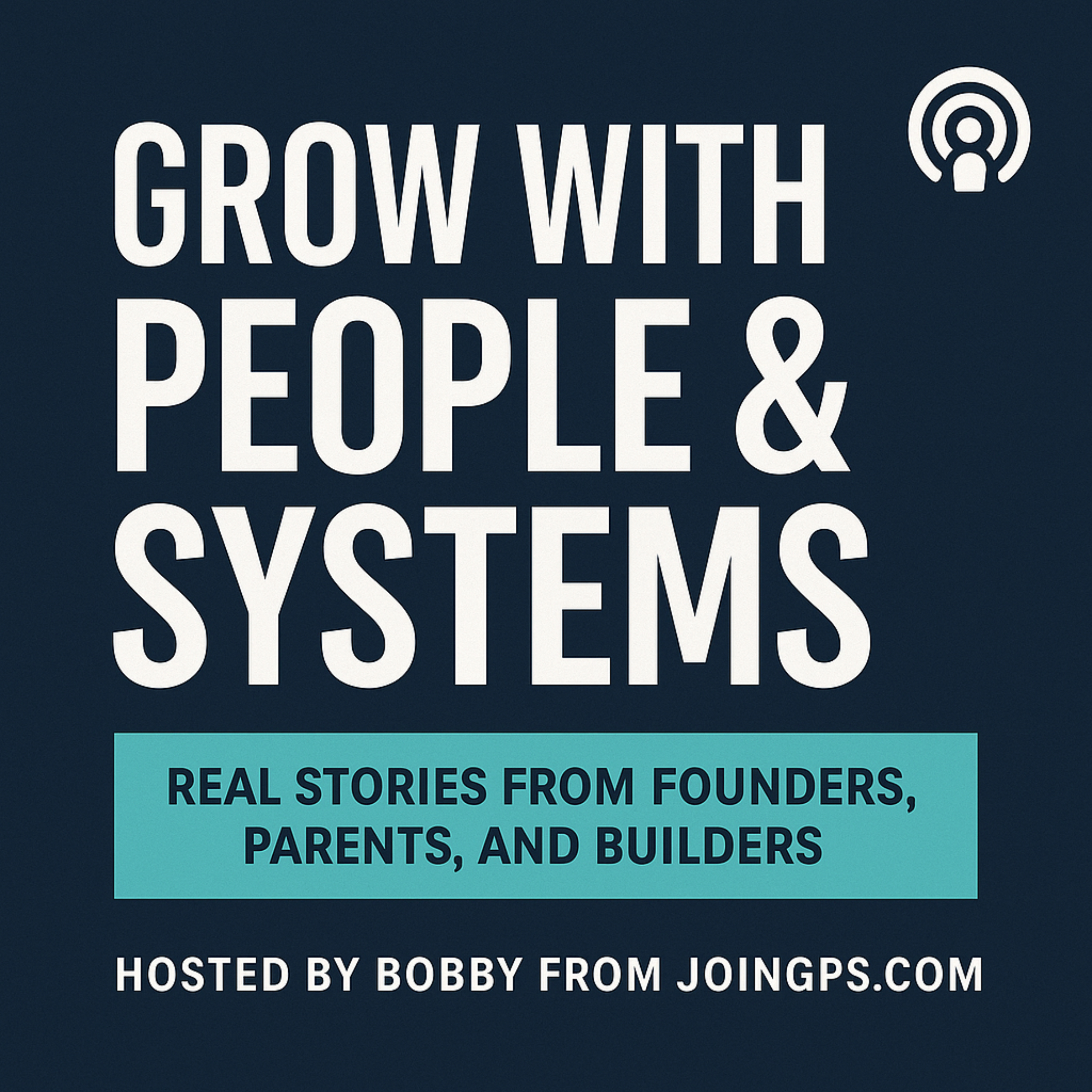 Grow with People & Systems podcast artwork