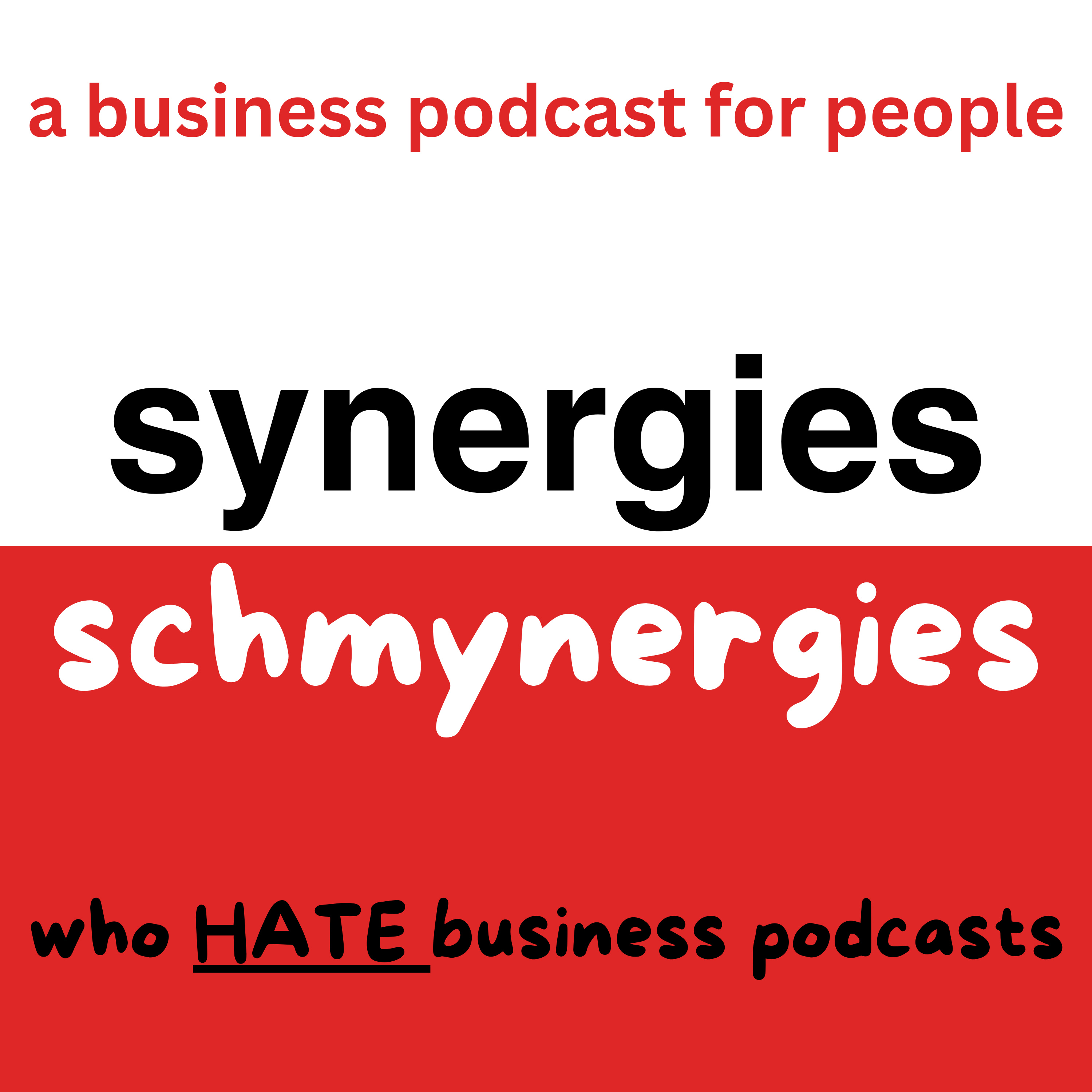 Synergies Schmynergies podcast artwork