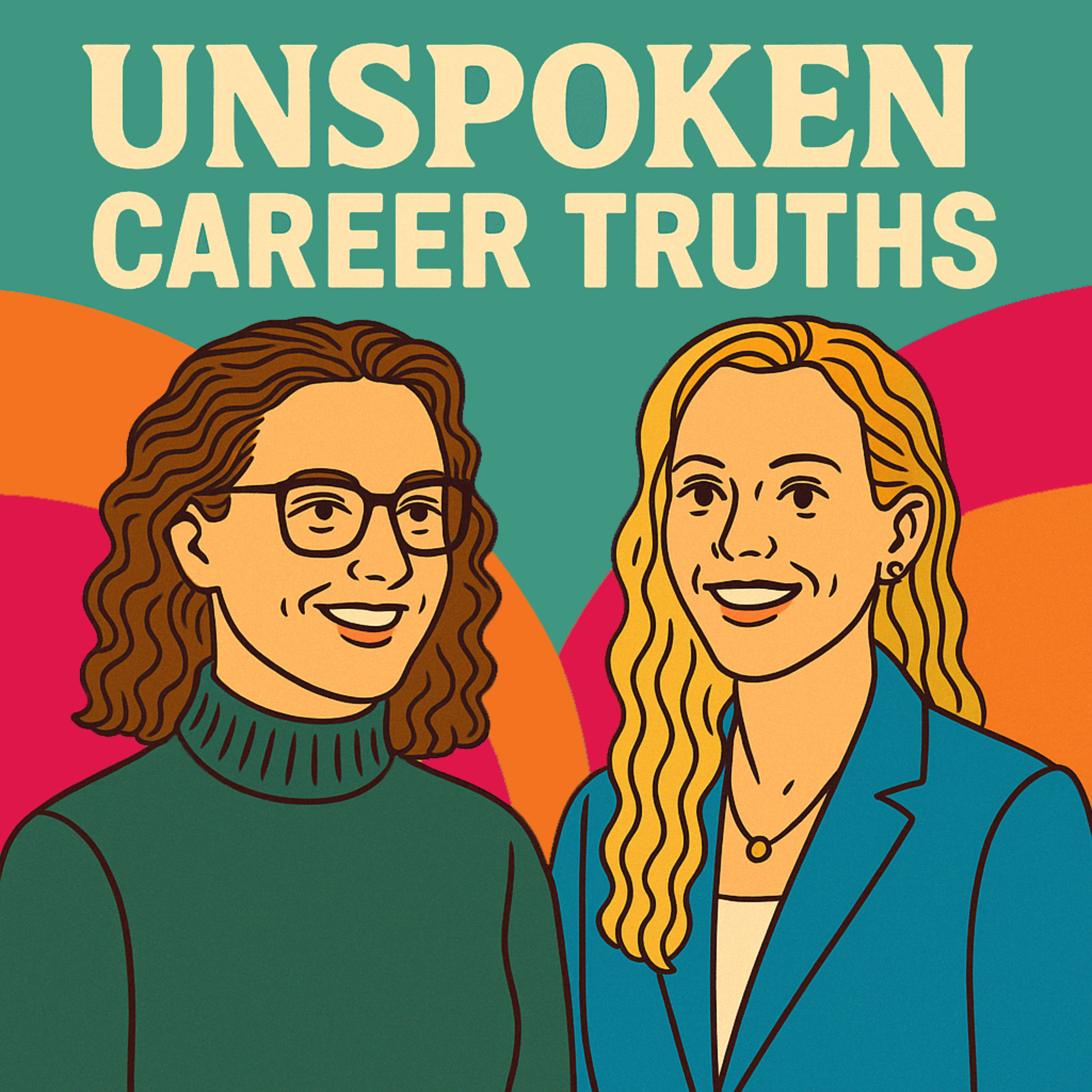 Unspoken Career Truths podcast artwork