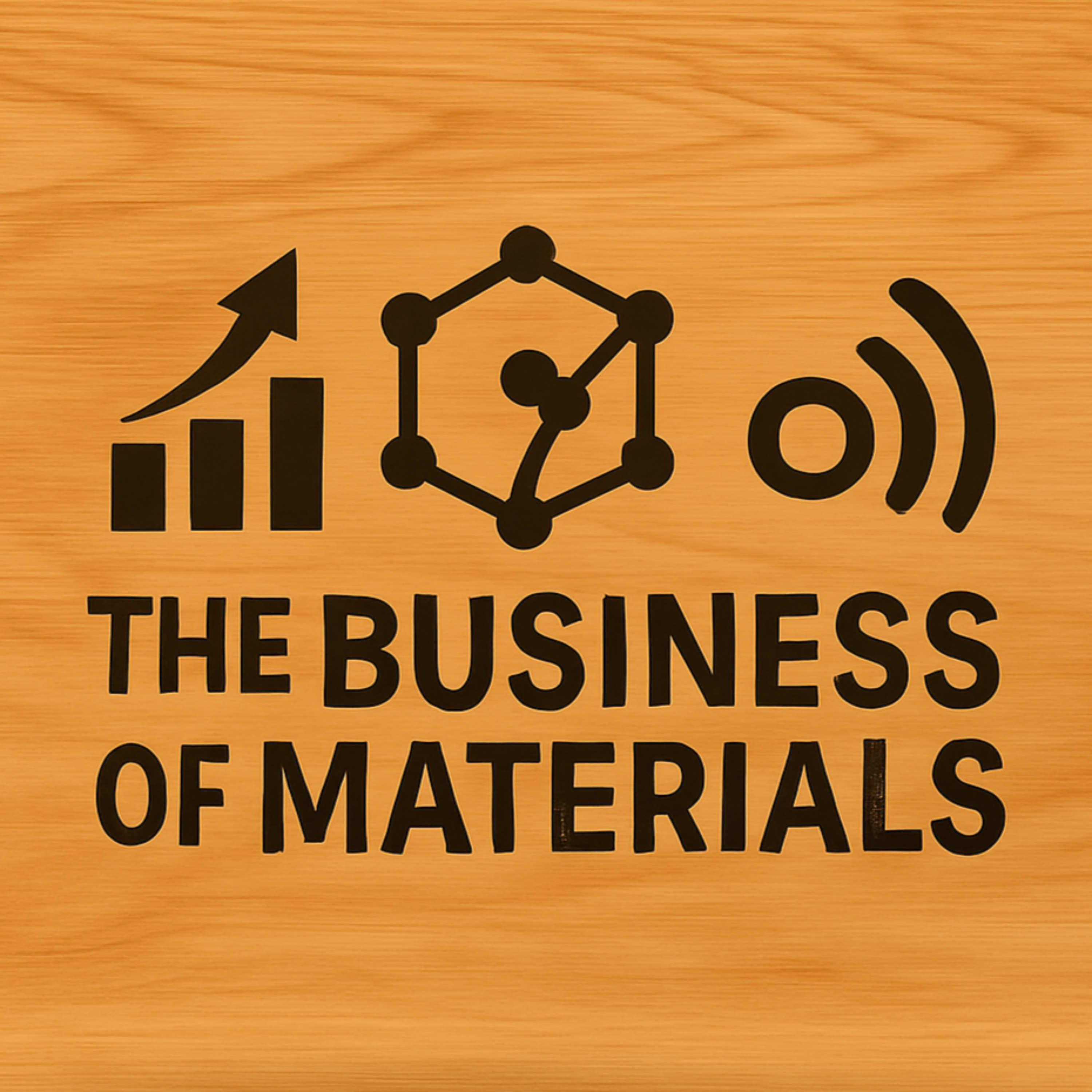 The Business of Materials