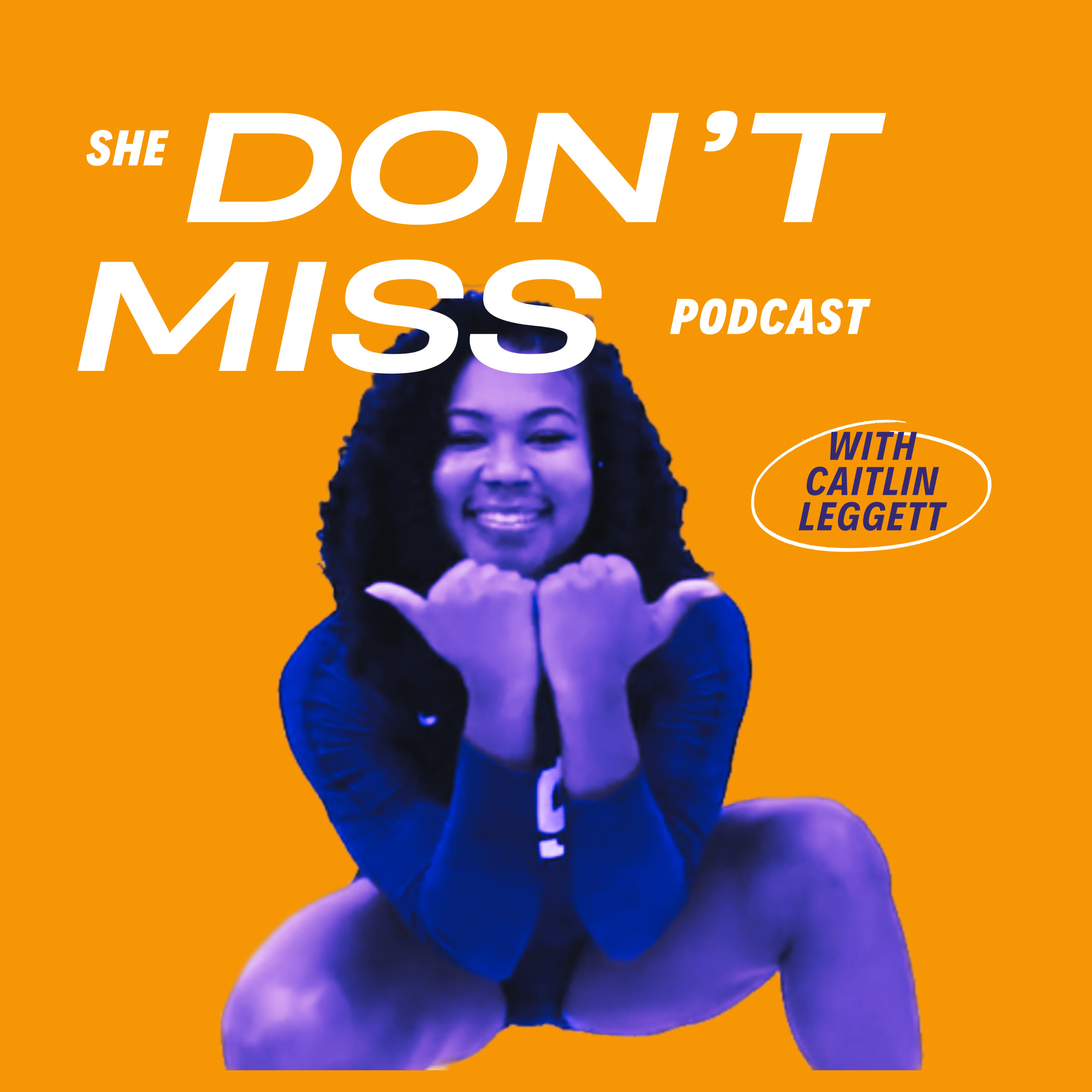 She Don't Miss Podcast podcast artwork