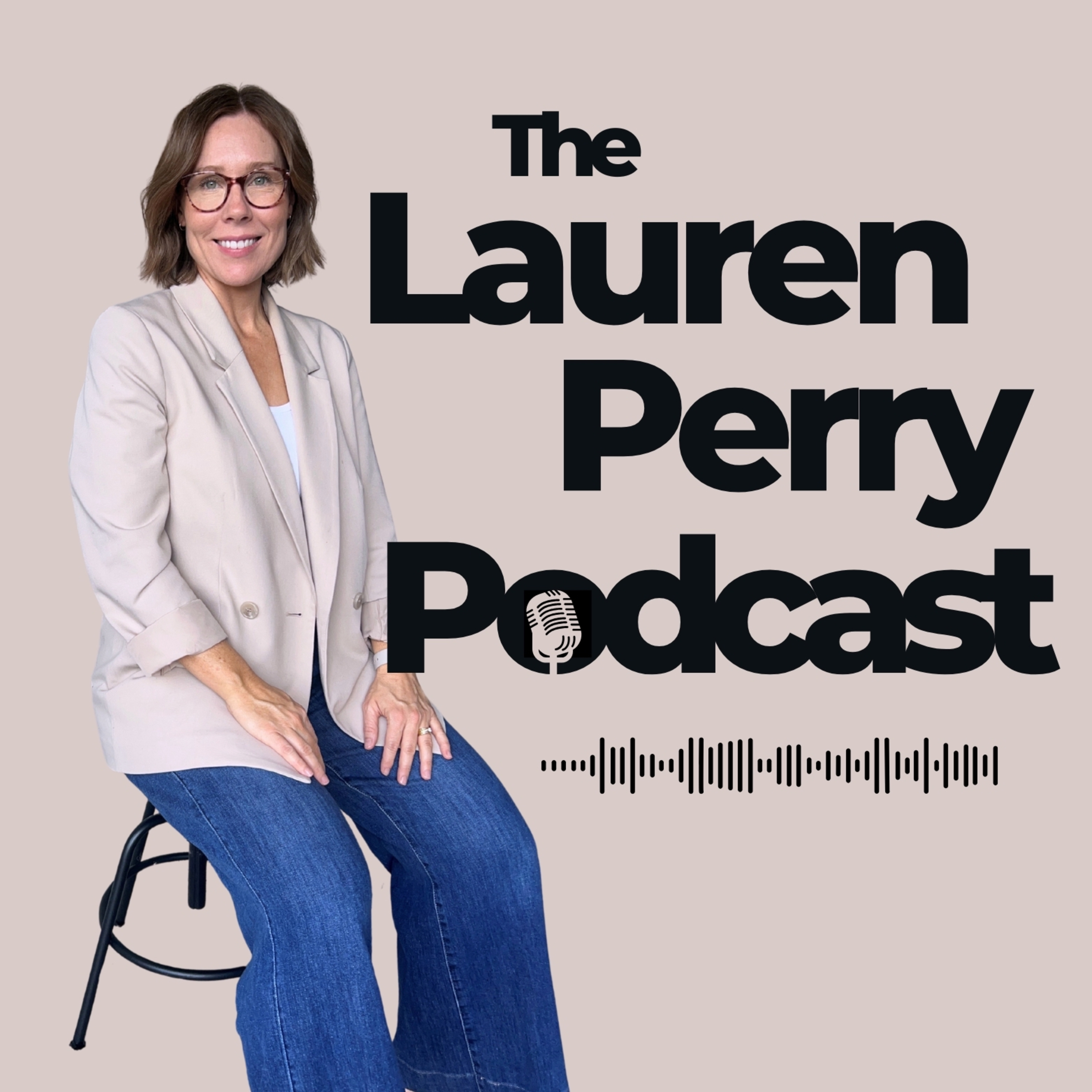 The Lauren Perry Podcast