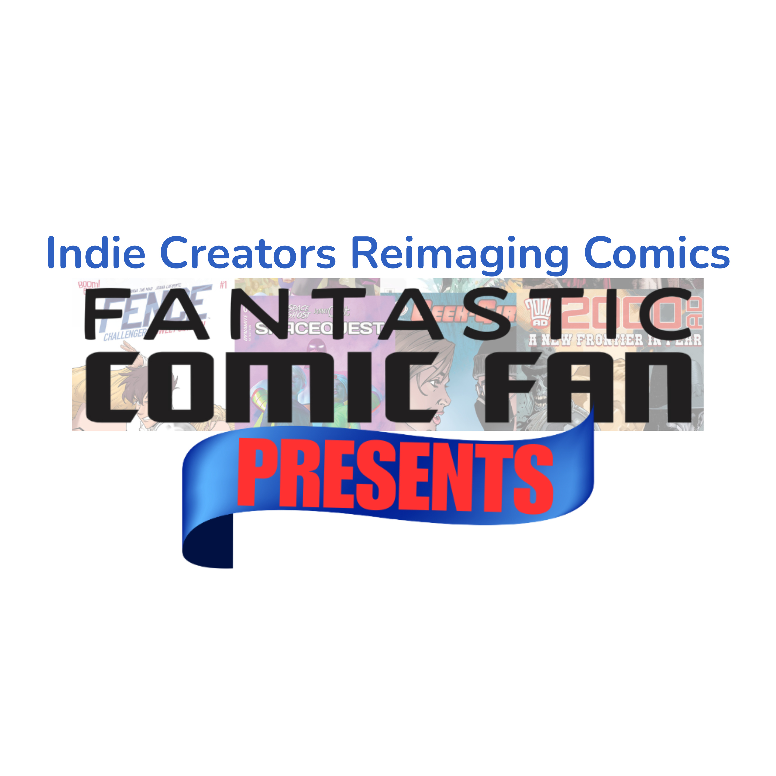Fantastic Comic Fan Presents