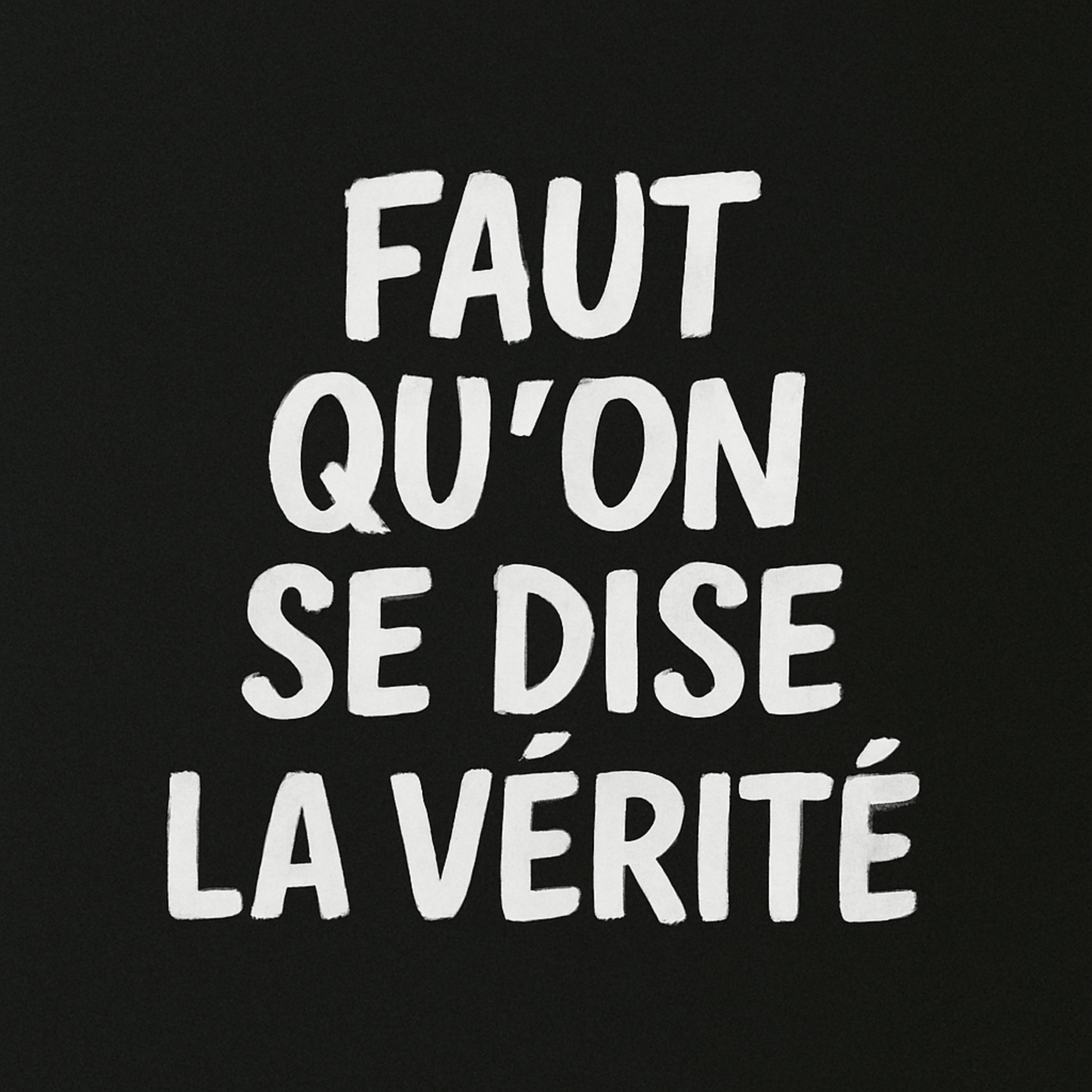 Faut qu’on se dise la vérité podcast artwork