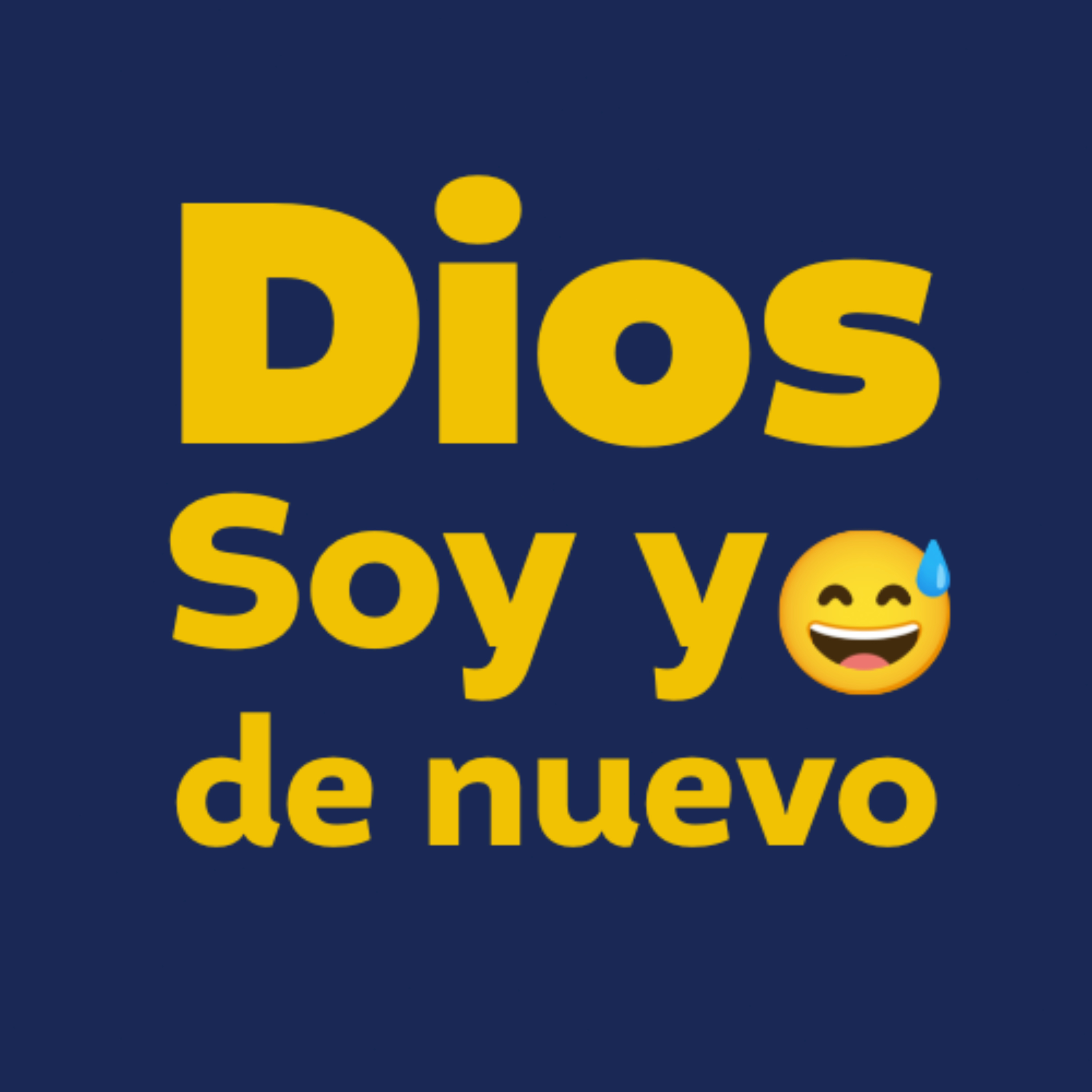 Dios soy yo de nuevo Podcast podcast artwork