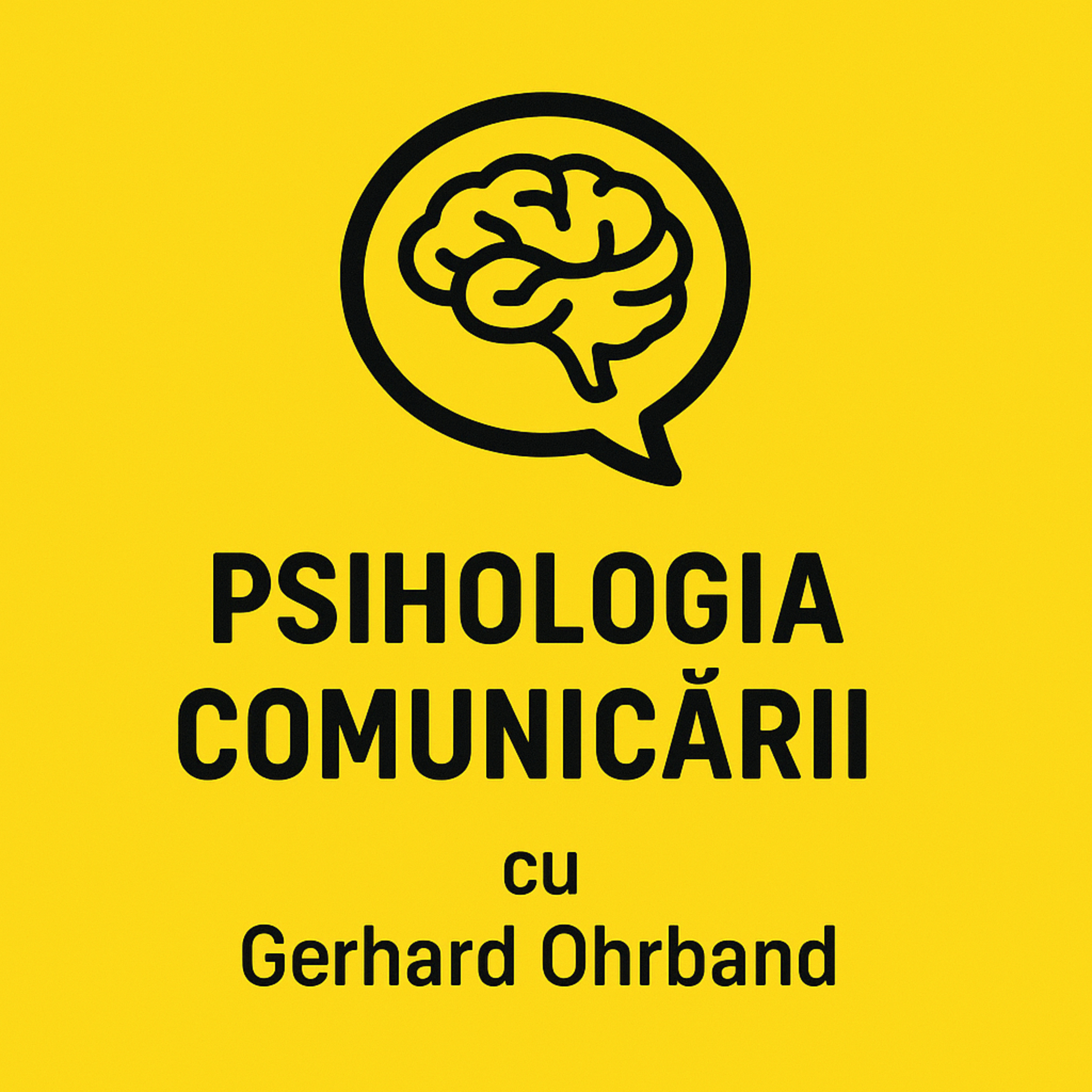 Psihologia comunicării - cu Gerhard Ohrband