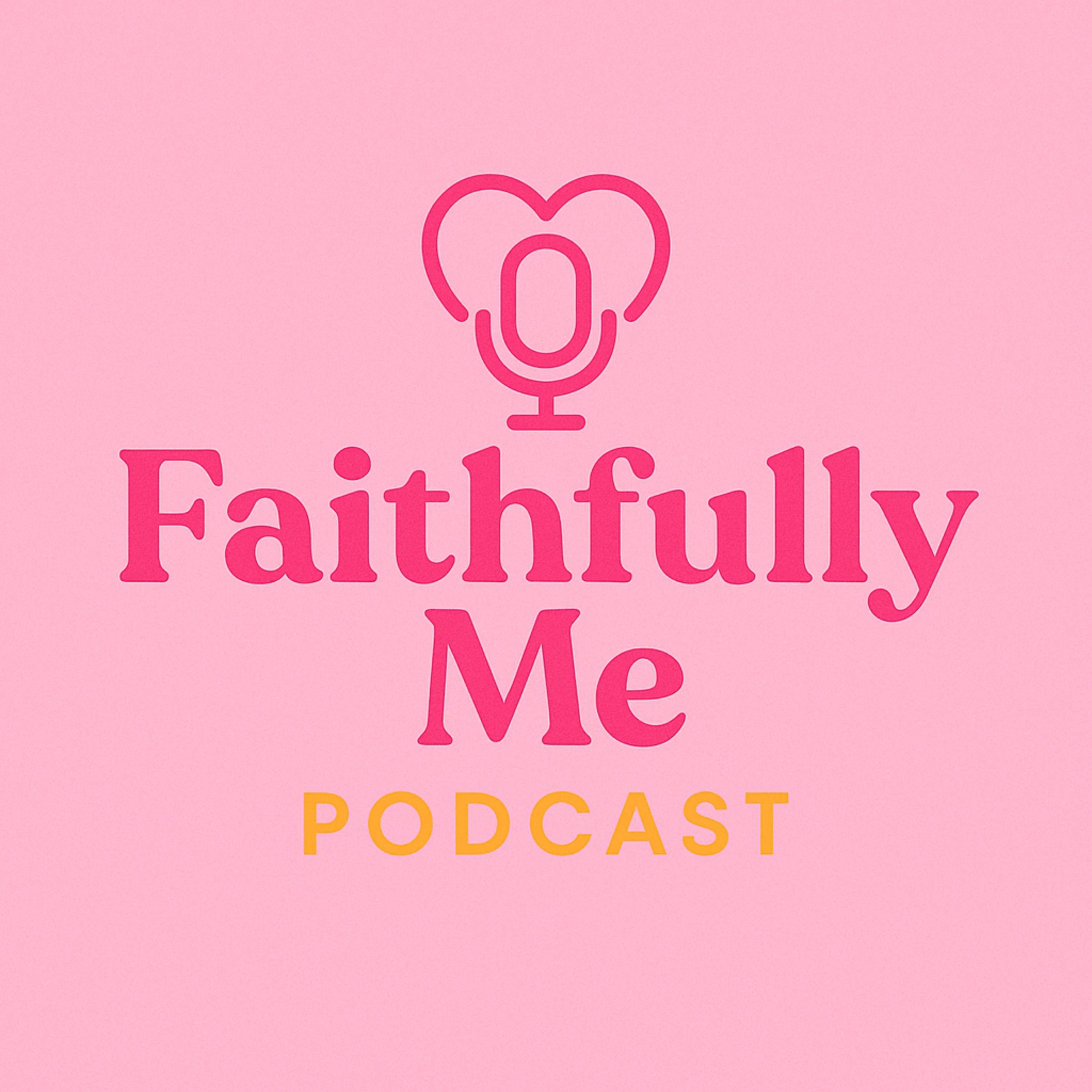 The Faithfully me Podcast