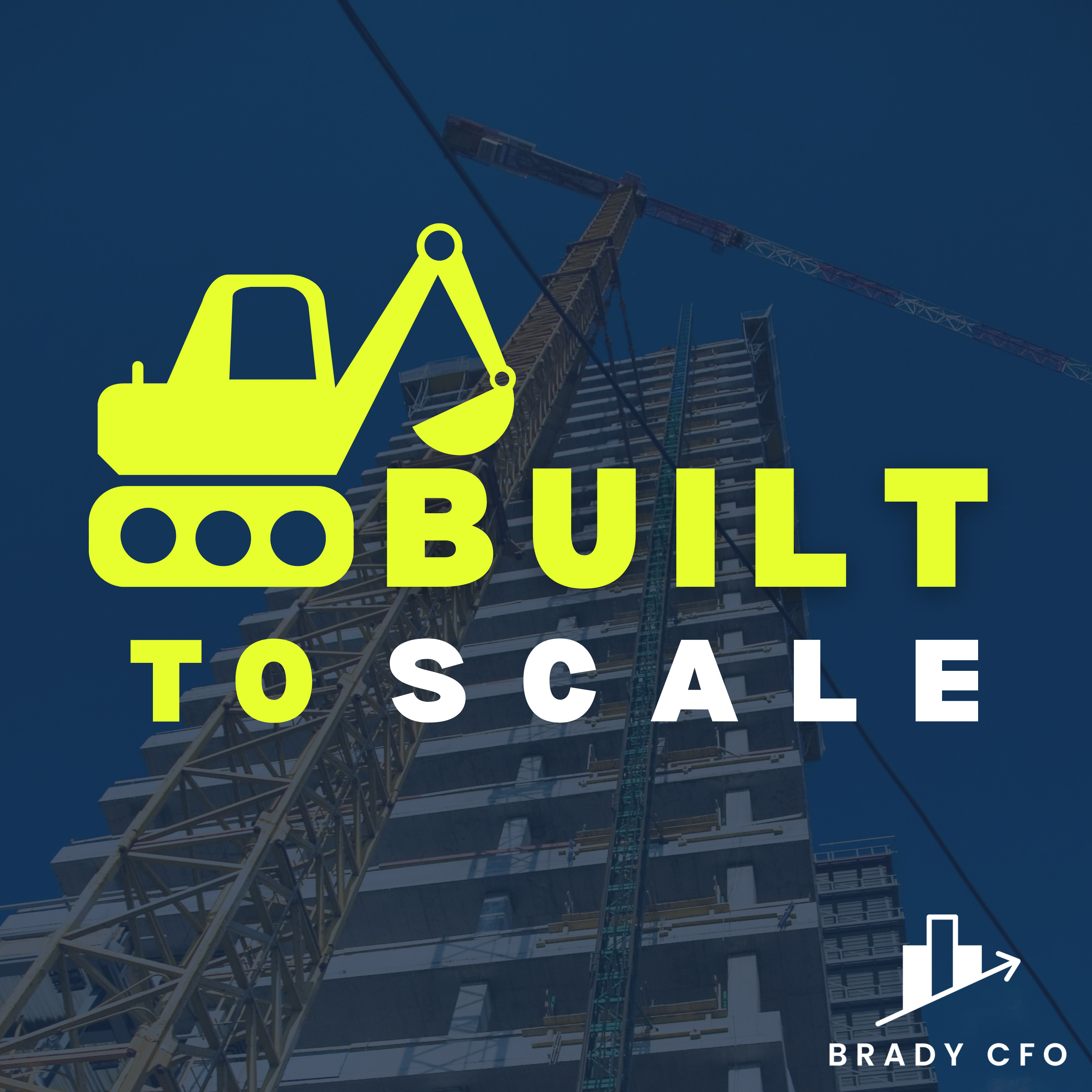 Built to Scale: Timely advice for scaling your construction biz!