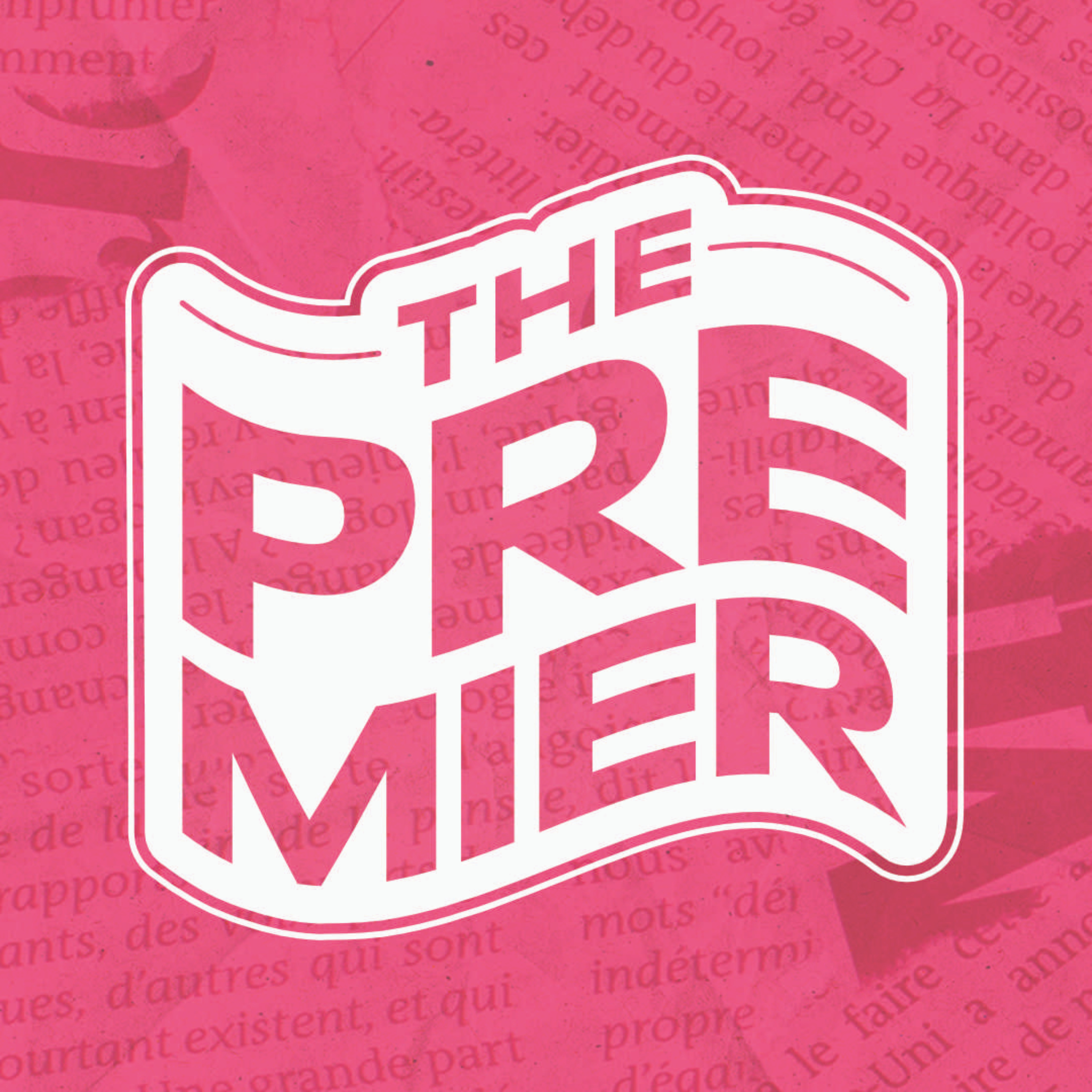 The Premier - Podcast