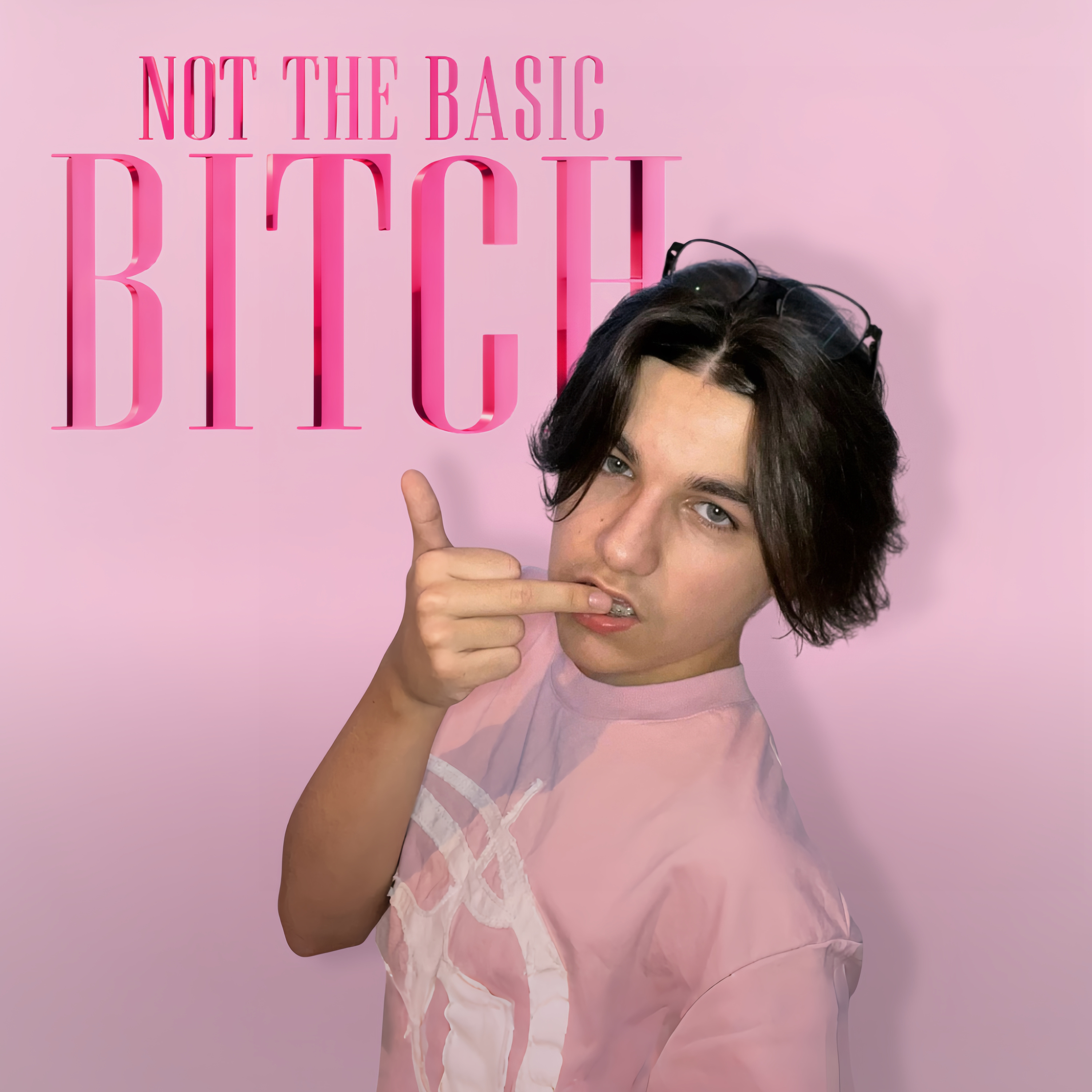 Not the basic bitch