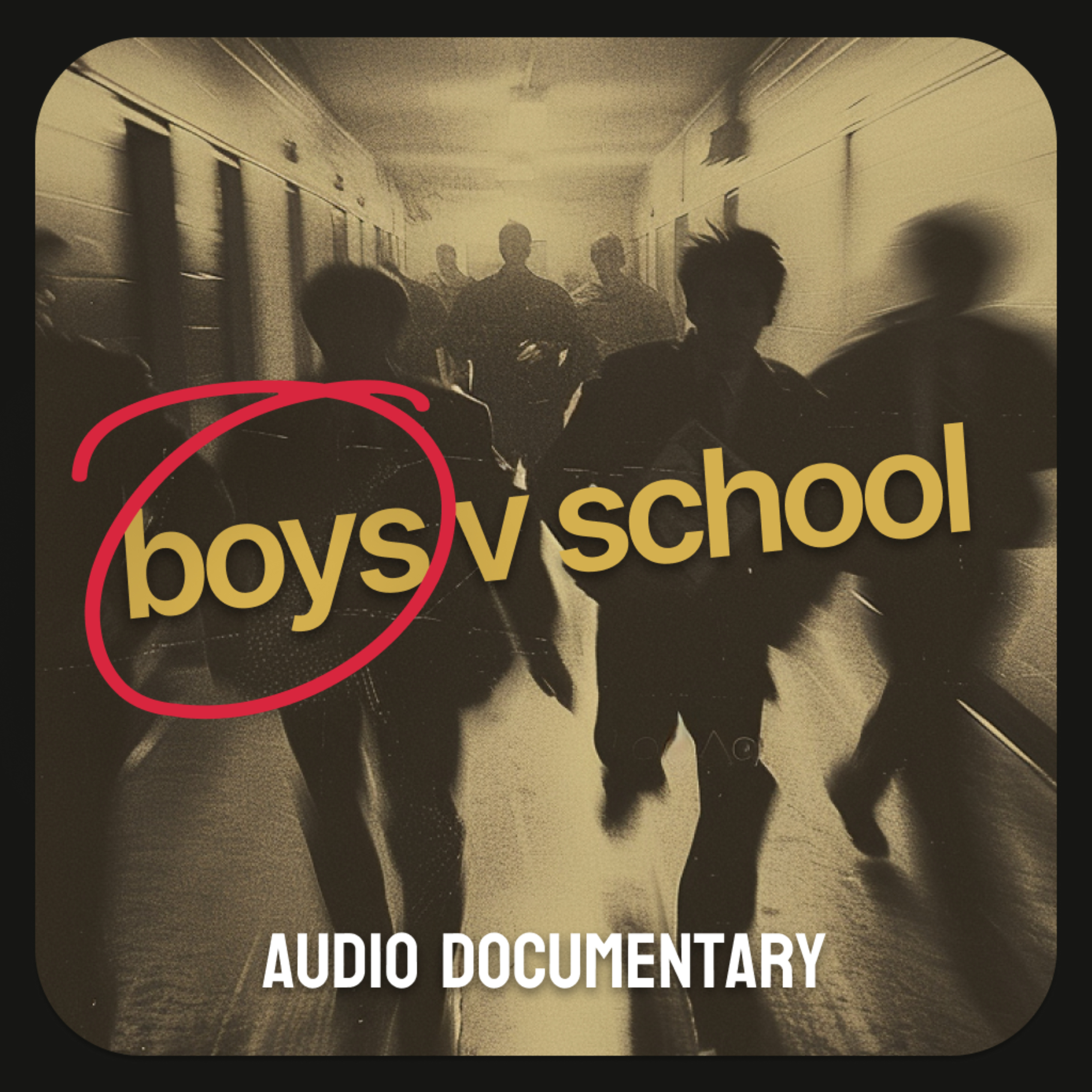 Boys v School podcast artwork