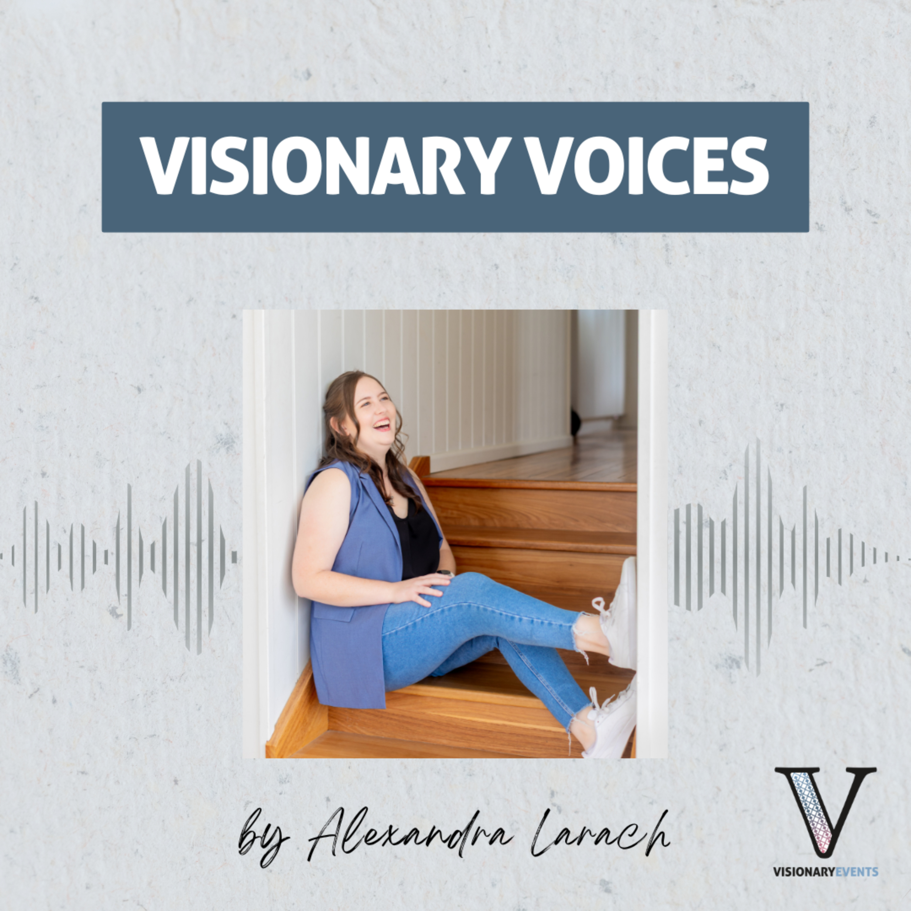 Visionary Voices