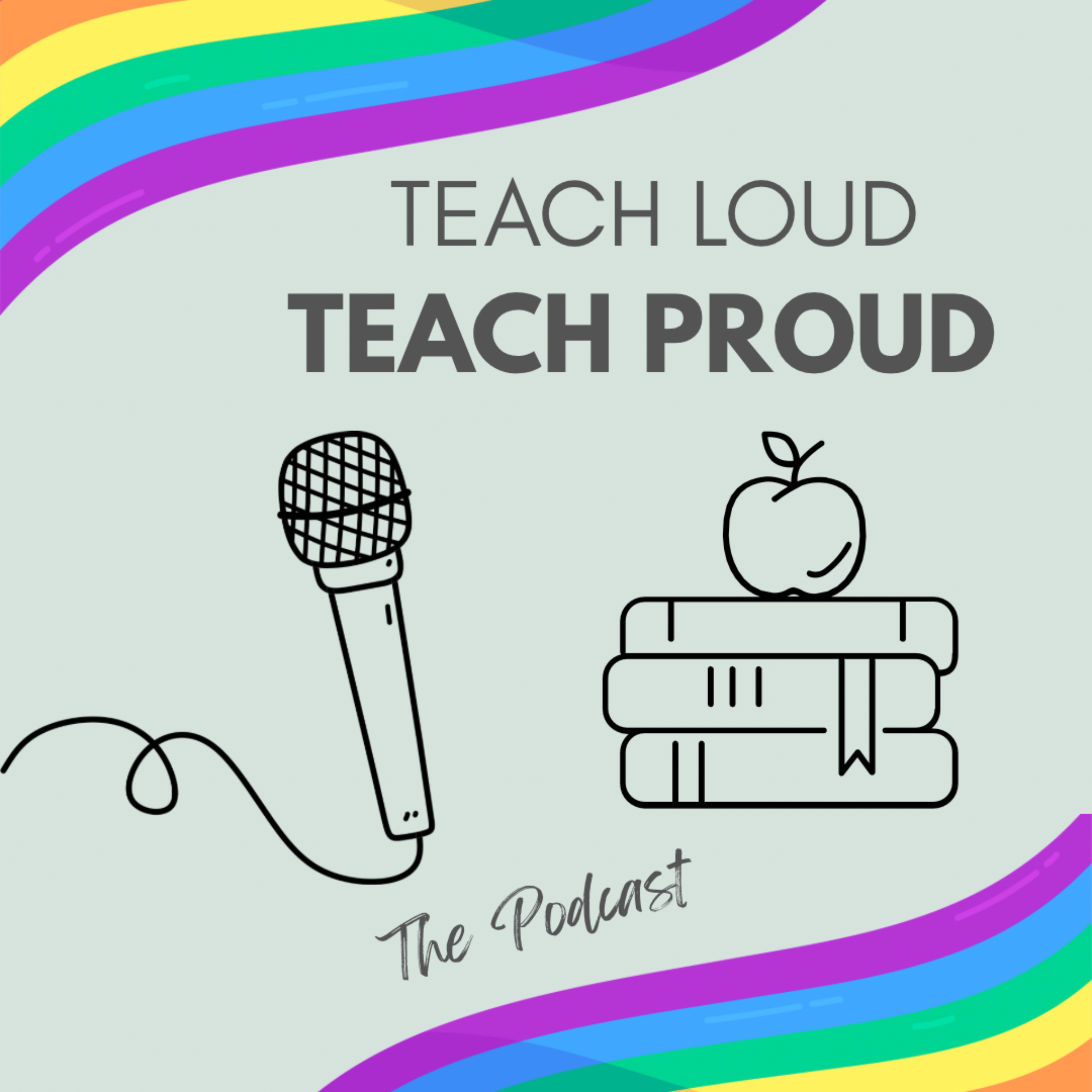 Teach Loud Teach Proud