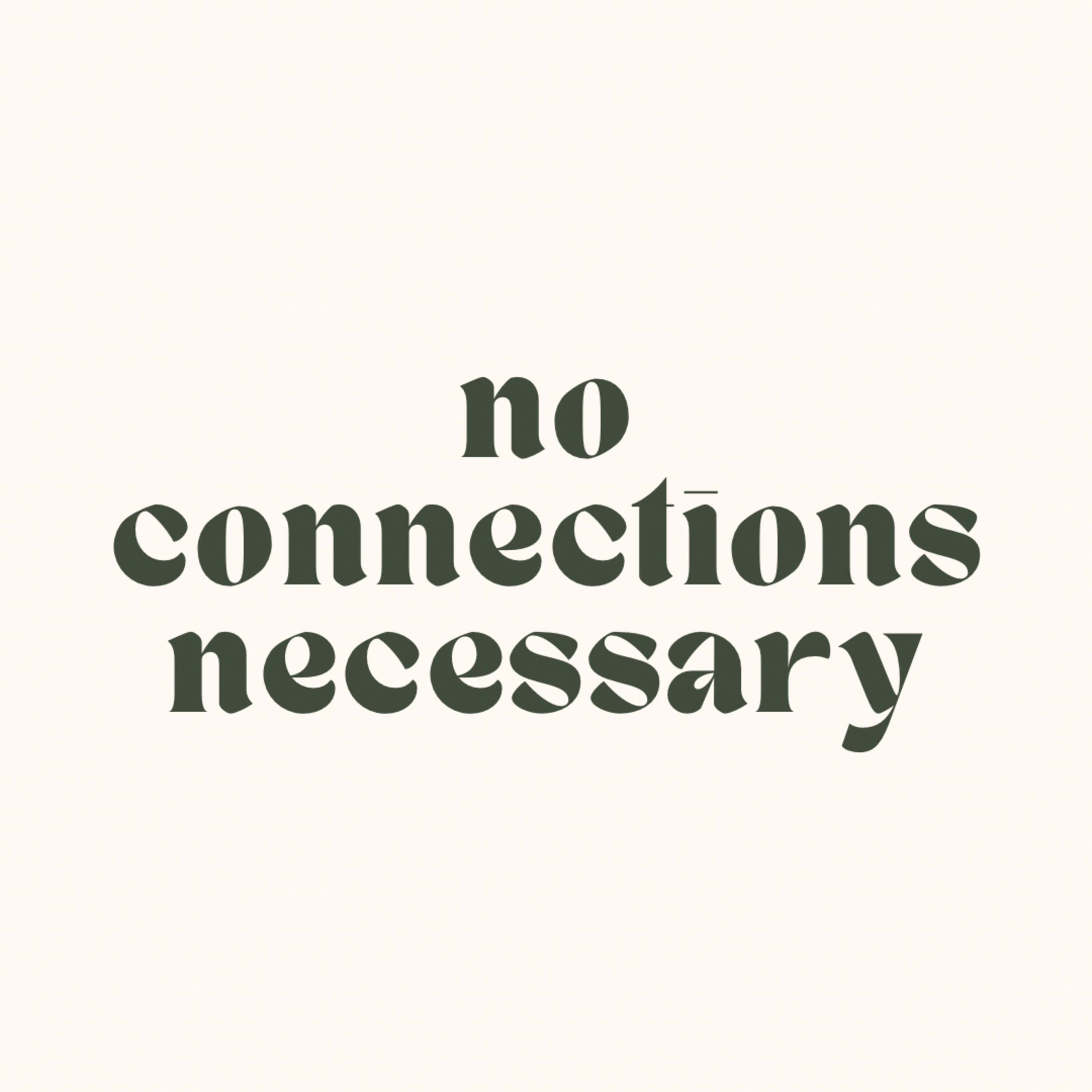 No connections necessary