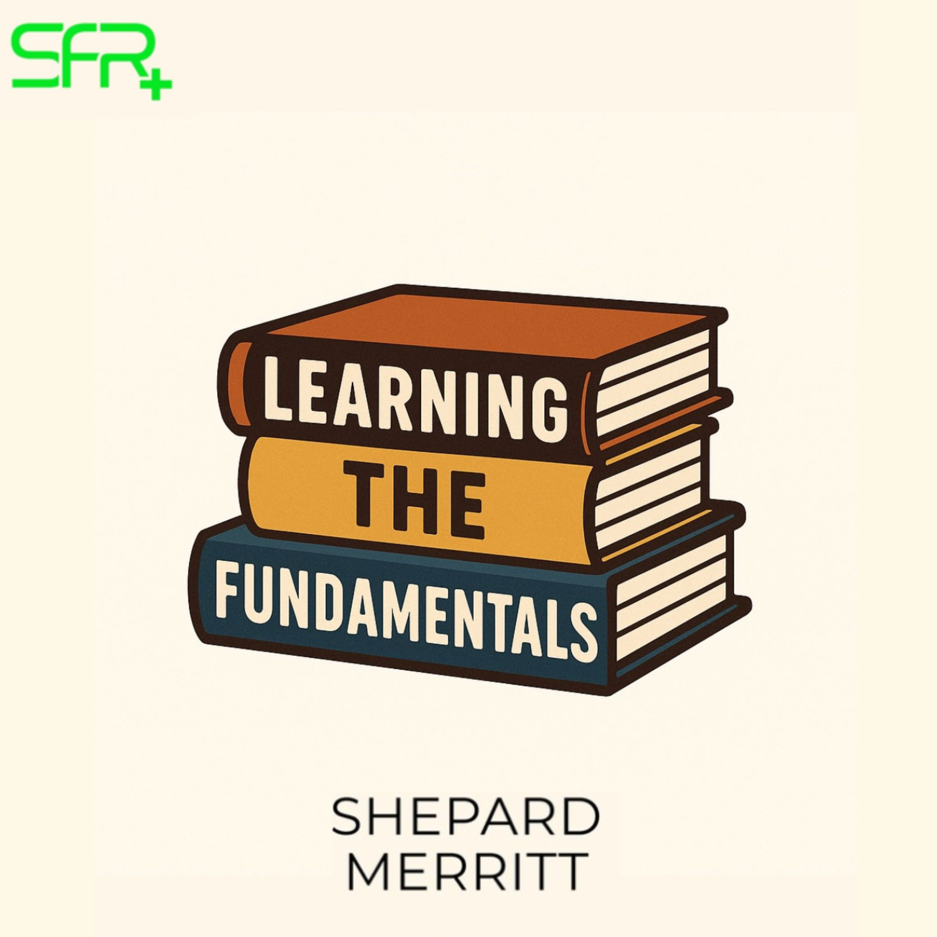 Learning the Fundamentals