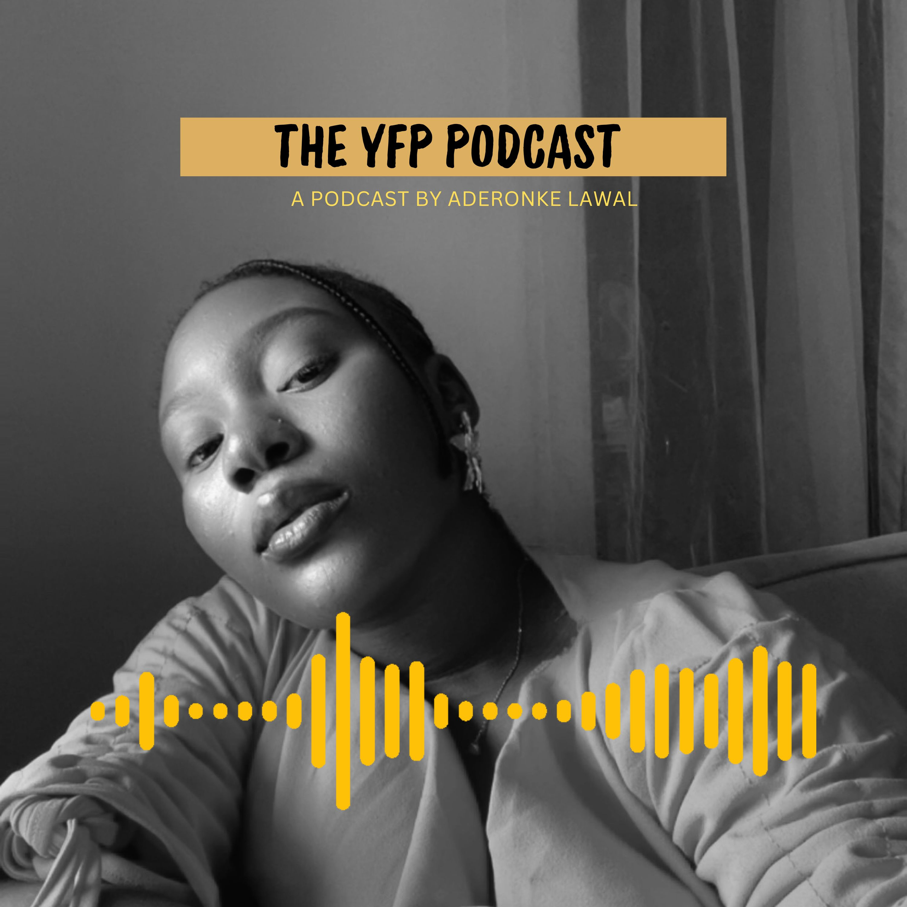 The YFP Podcast