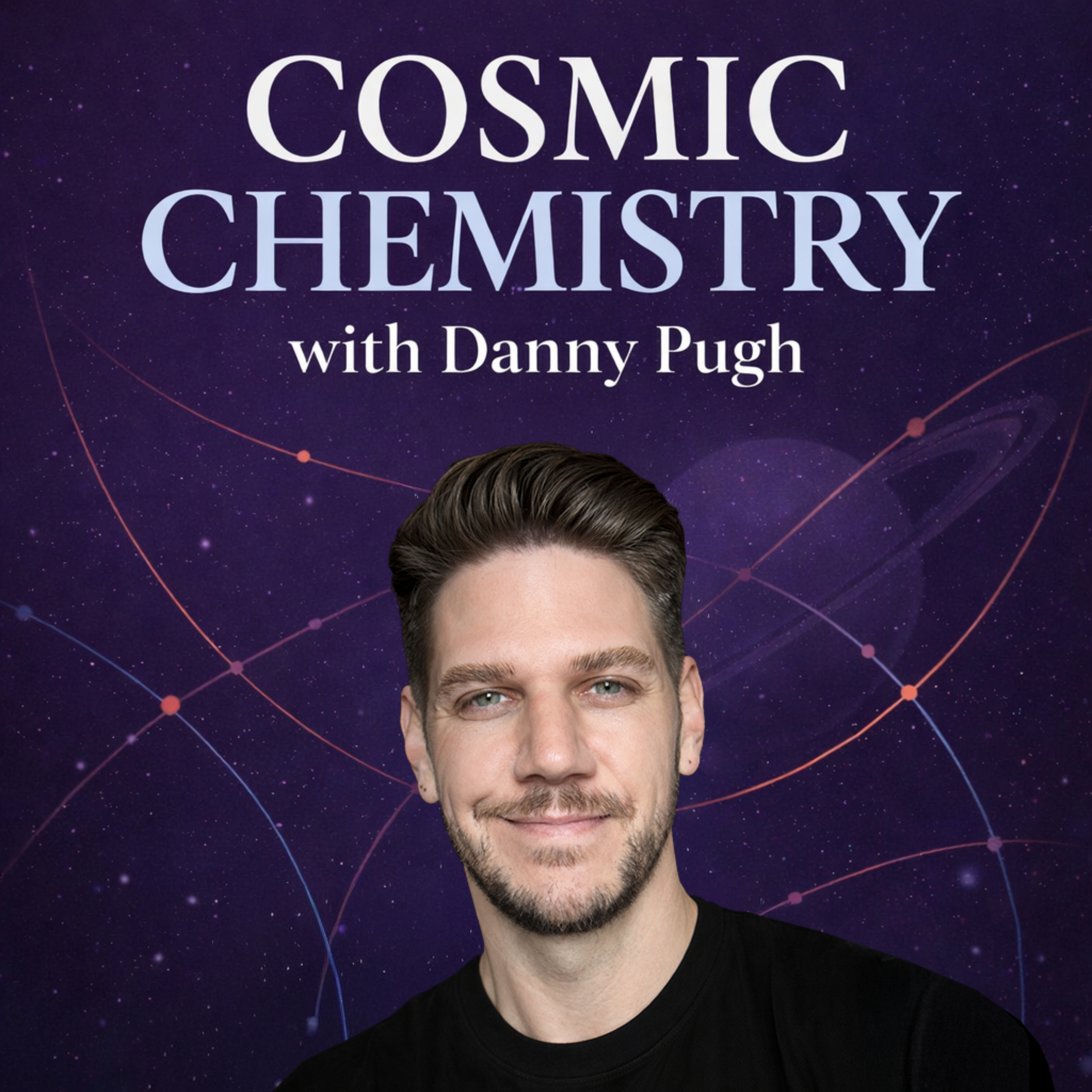 Cosmic Chemistry with Danny Pugh